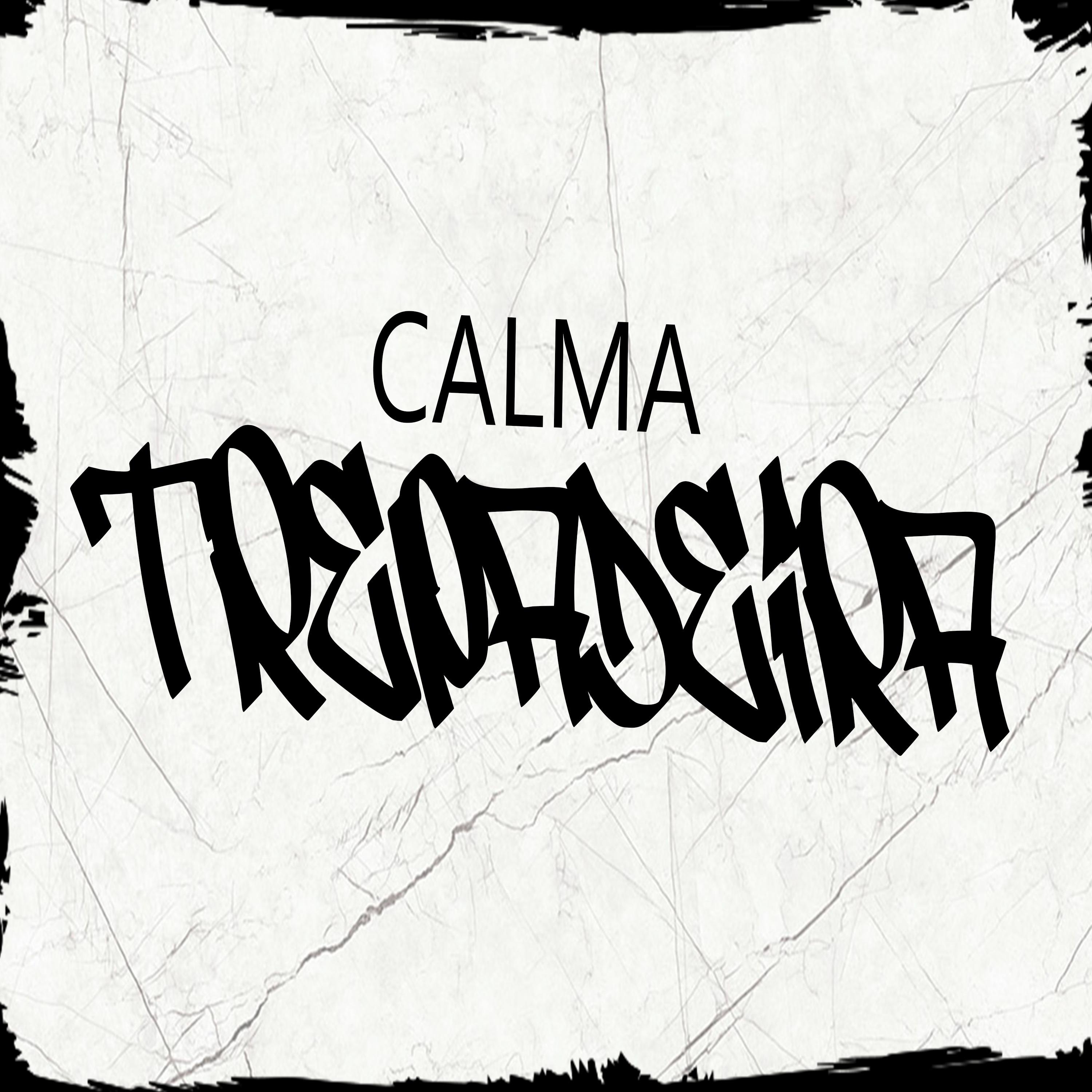 Постер альбома Calma Trepadeira
