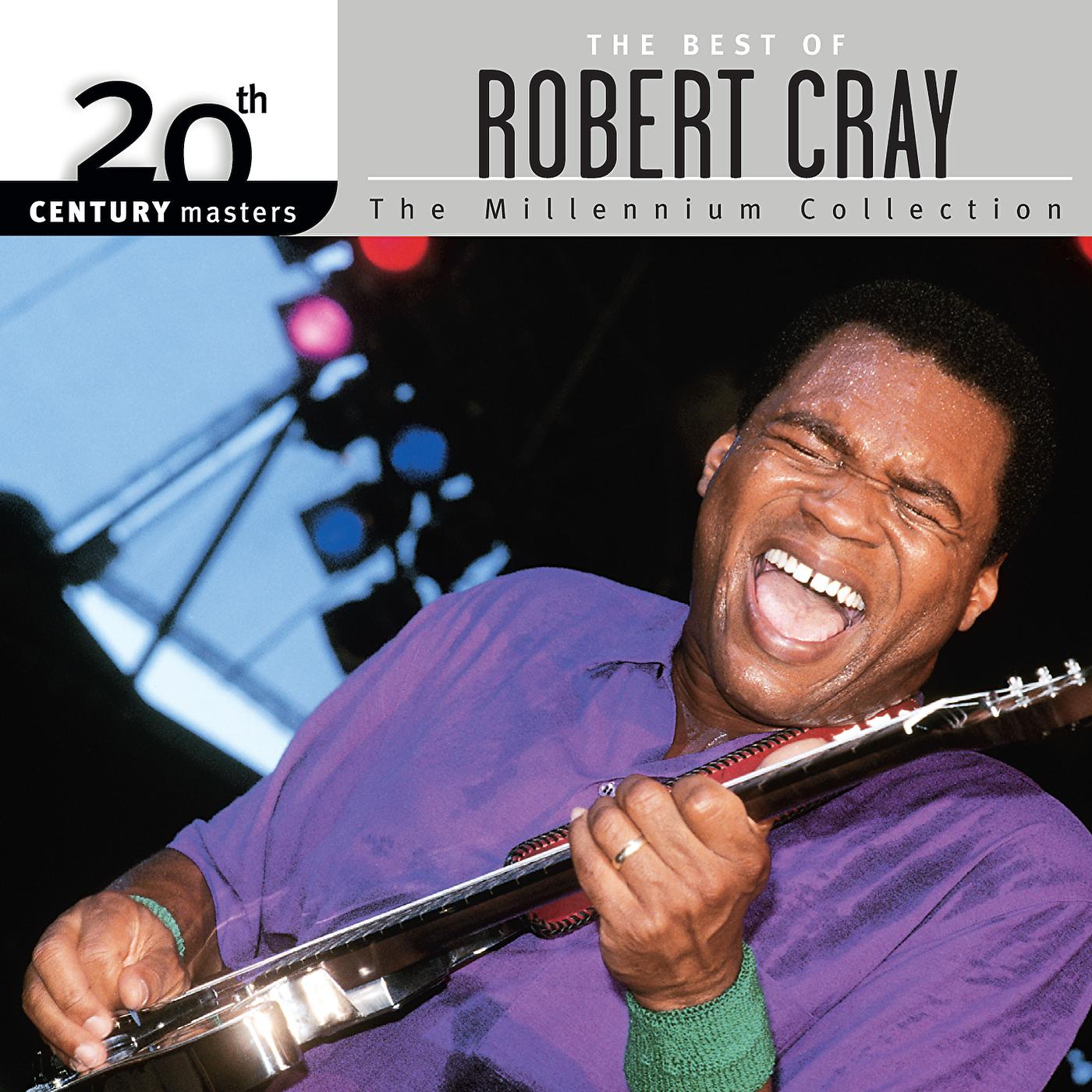 Постер альбома 20th Century Masters: The Millennium Collection: Best Of Robert Cray