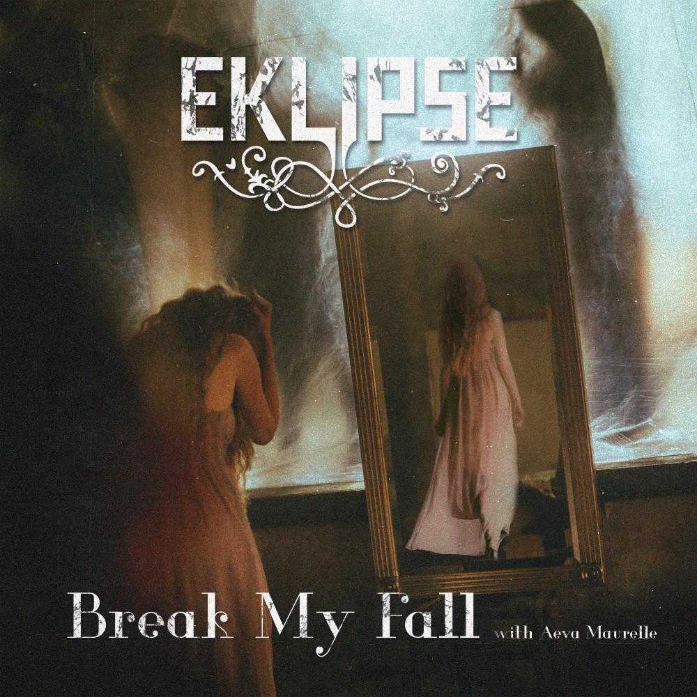 Постер альбома Break My Fall