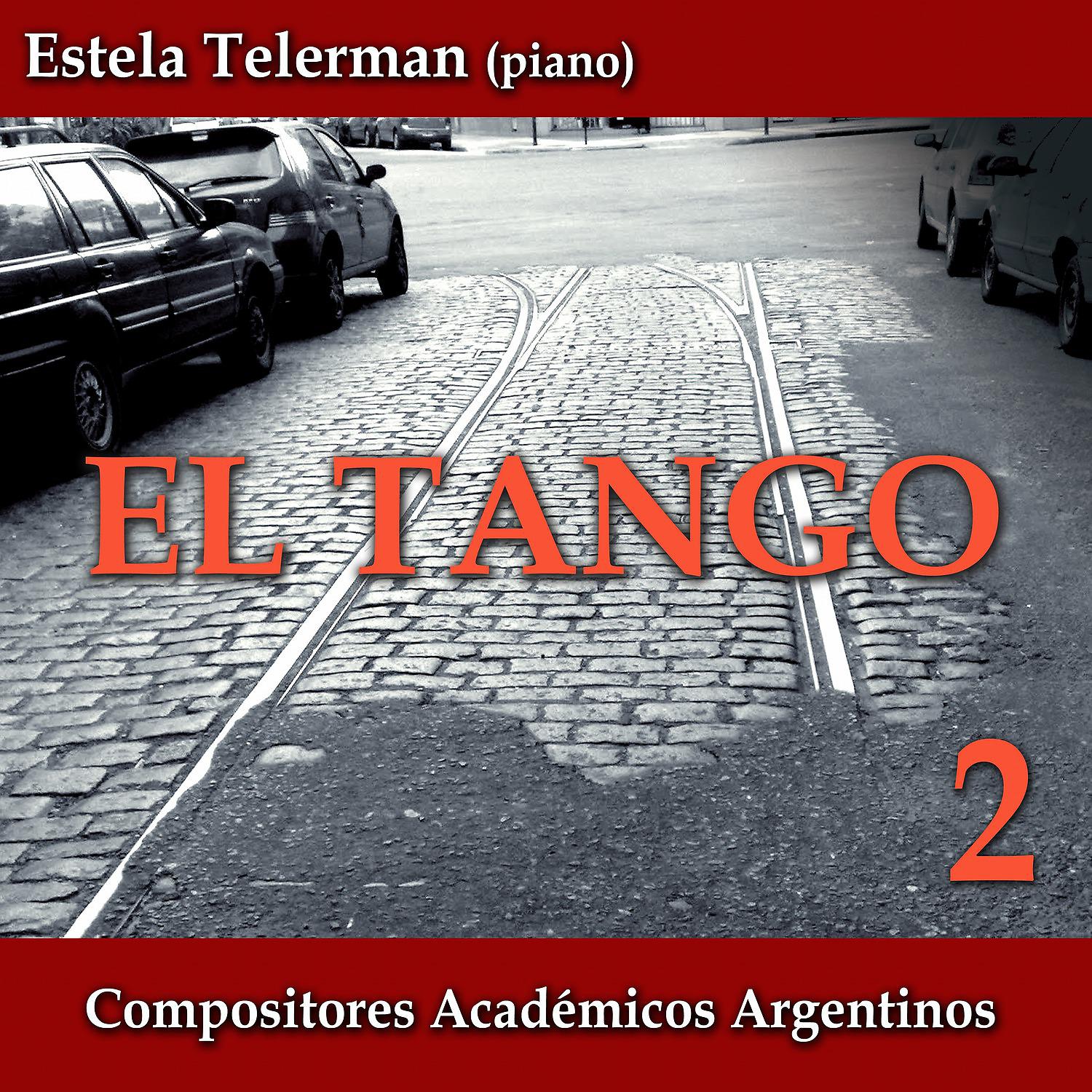 Постер альбома El Tango Compositores Académicos Argentinos, Vol. 2