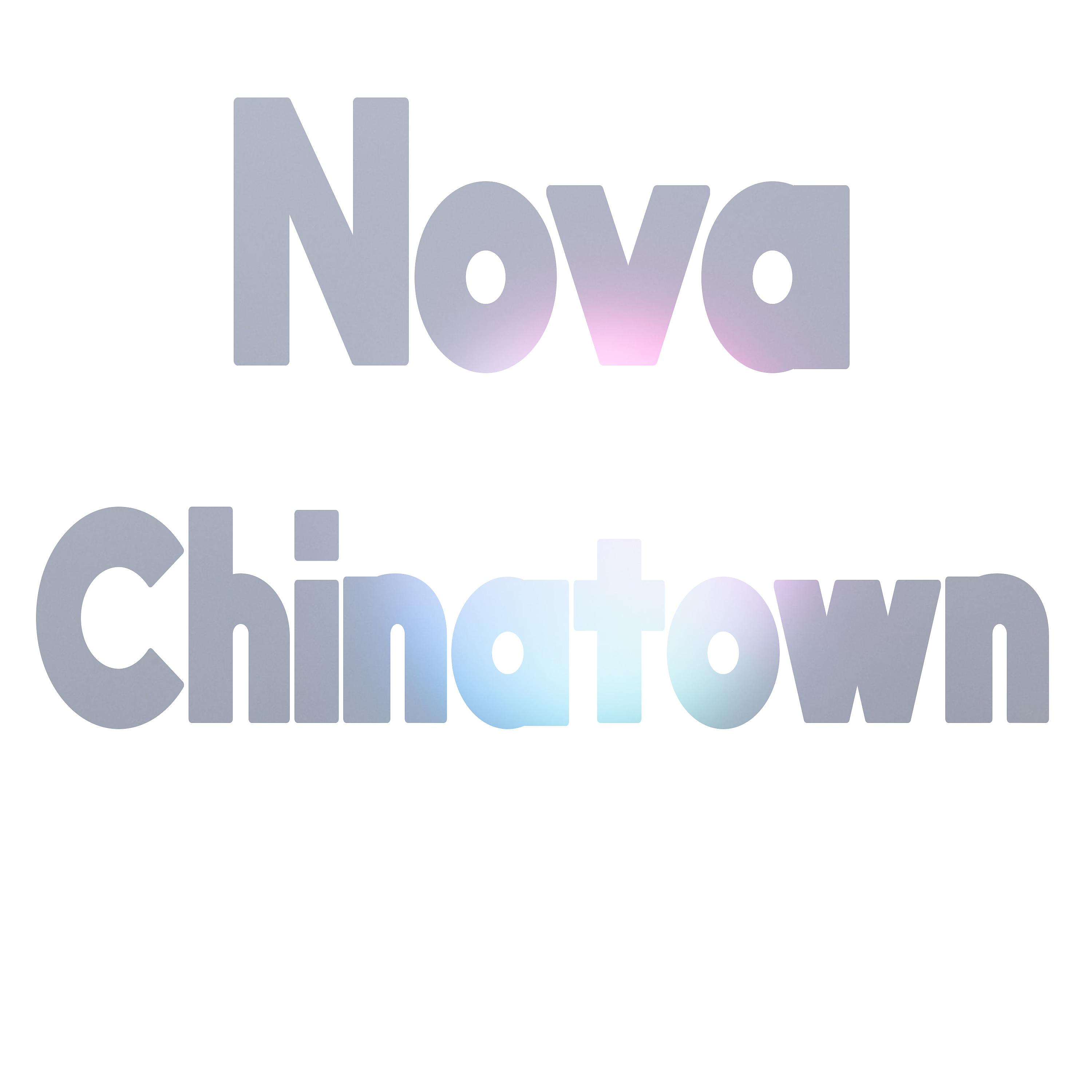 Постер альбома Nova Chinatown