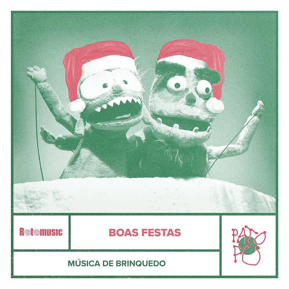 Постер альбома Boas Festas (Música de Brinquedo)