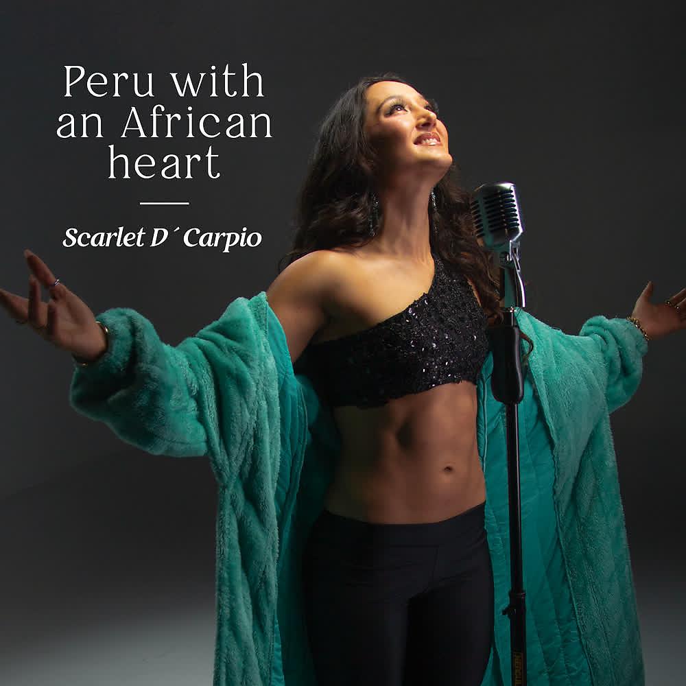 Постер альбома Peru with an African Heart
