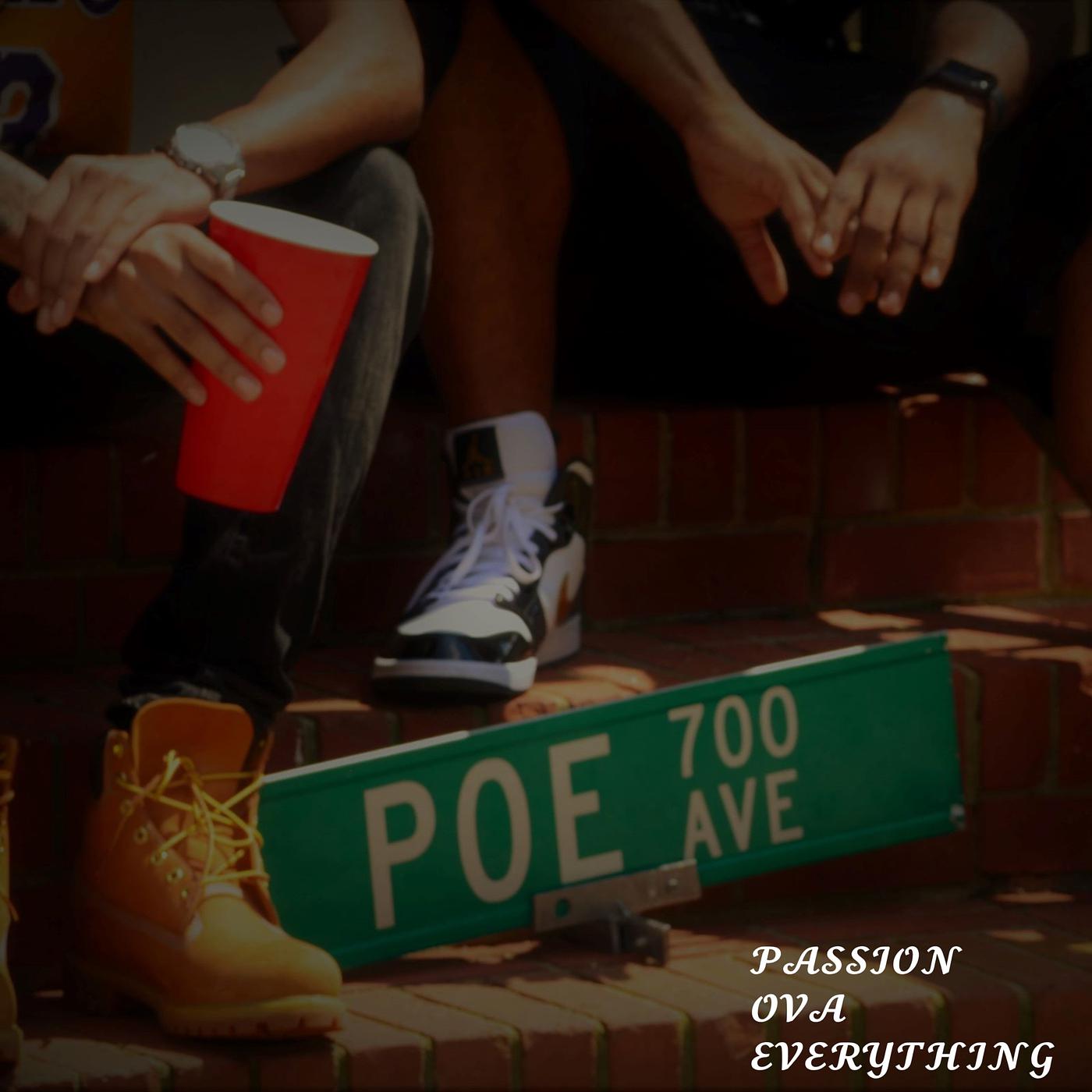 Постер альбома Poe Ave: Passion Ova Everything