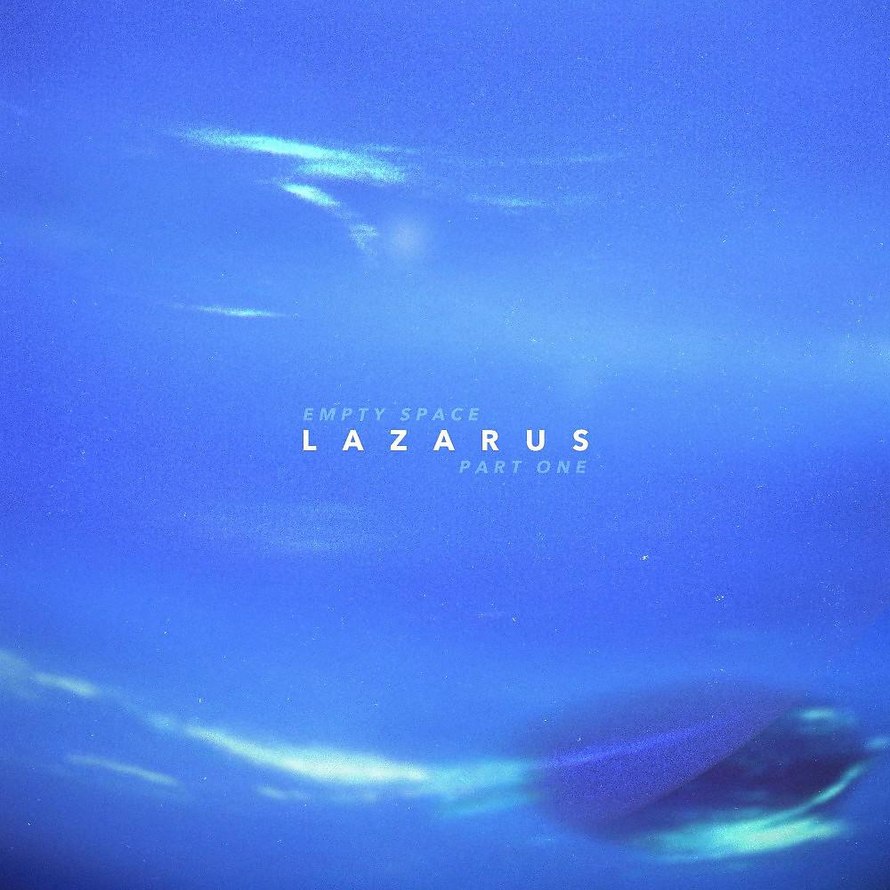 Постер альбома Lazarus, Pt. 1