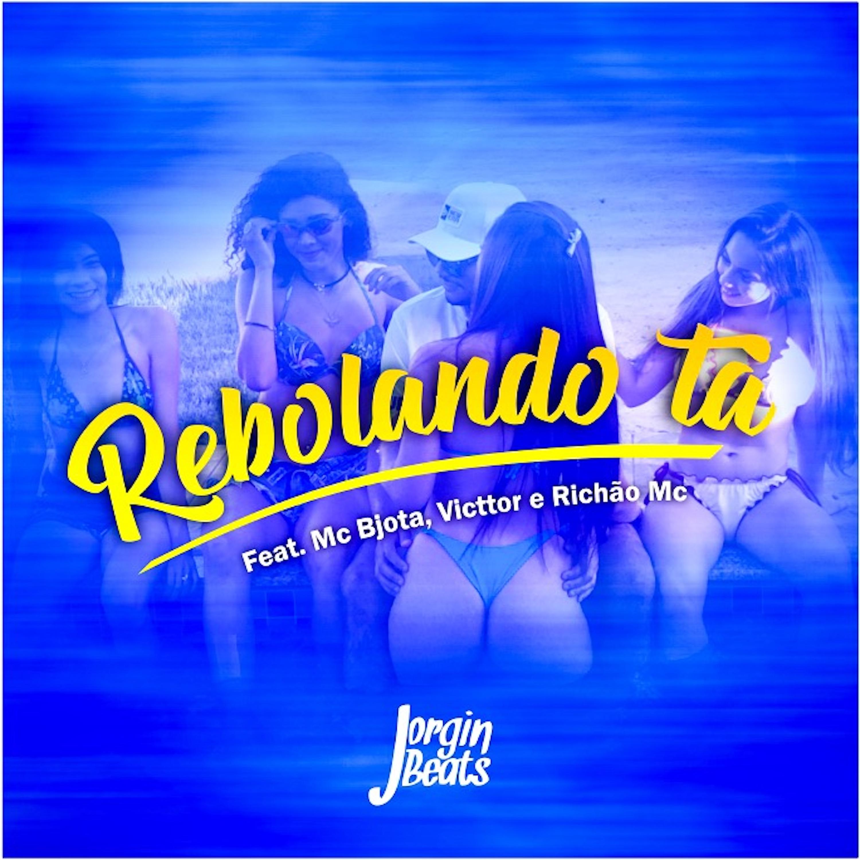 Постер альбома Rebolando Tá
