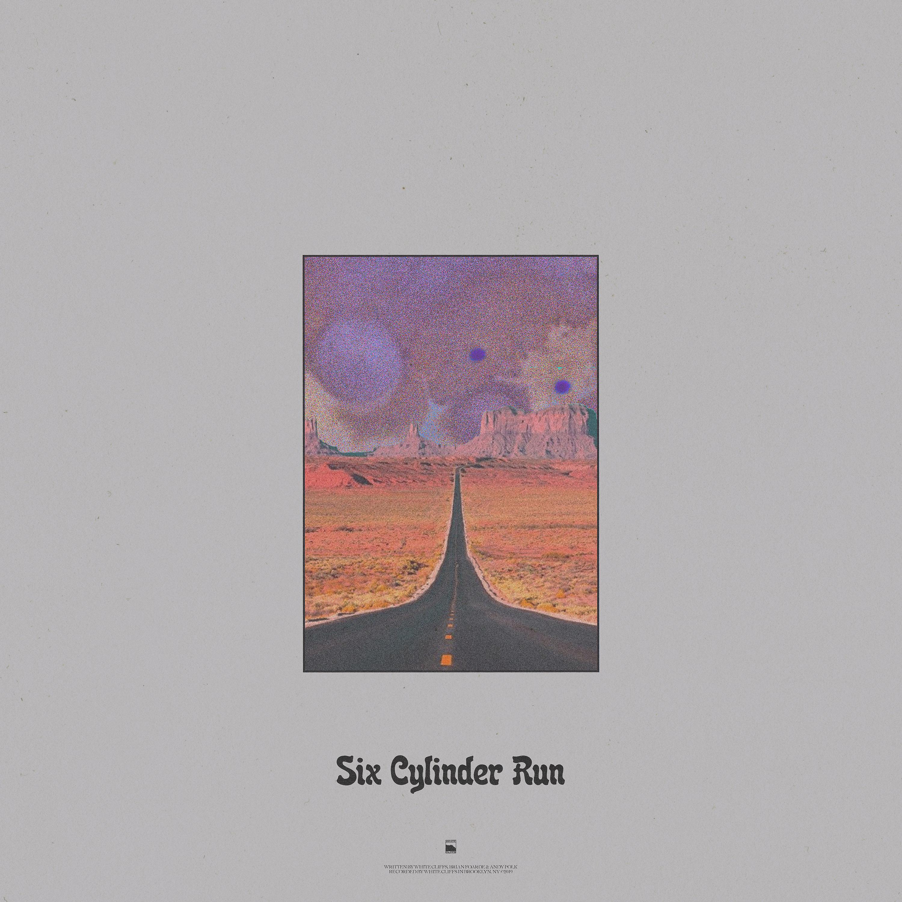 Постер альбома Six Cylinder Run