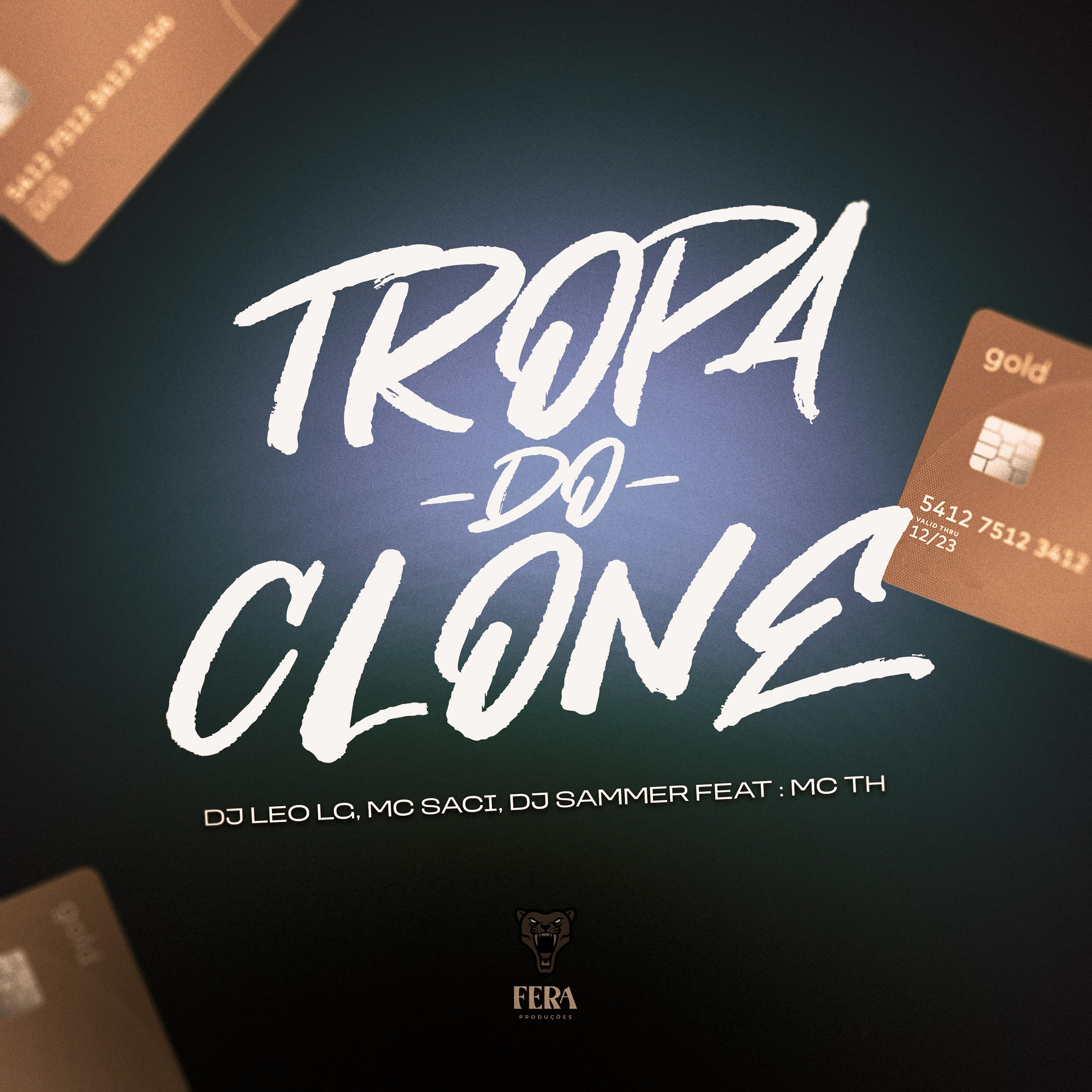 Постер альбома Tropa do Clone