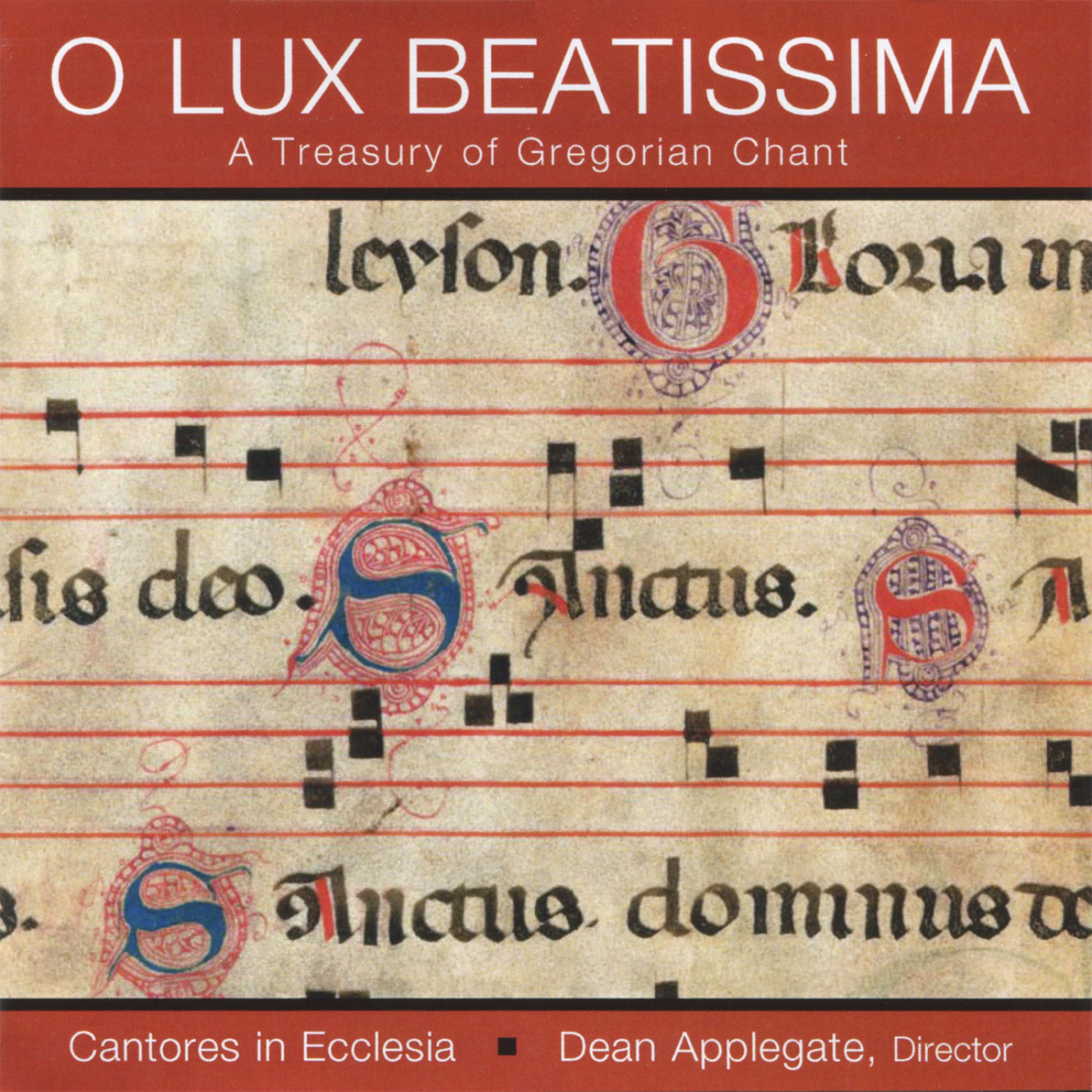 Постер альбома O Lux Beatissima - A Treasury of Gregorian Chant