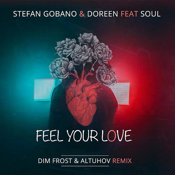 Постер альбома Feel Your Love (feat. Soul) [DIM FROST & ALTUHOV Remix]