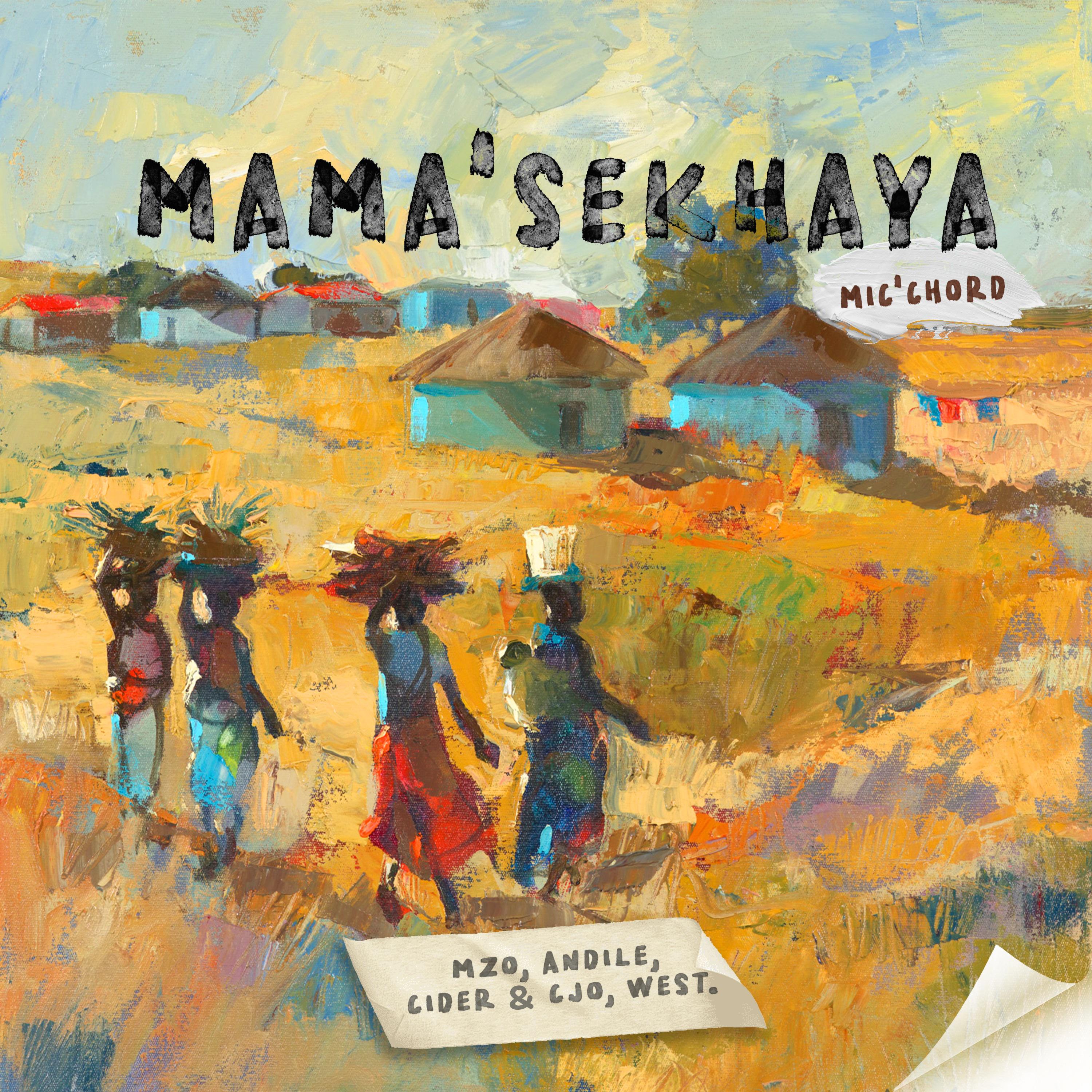 Постер альбома Mama'sekhaya