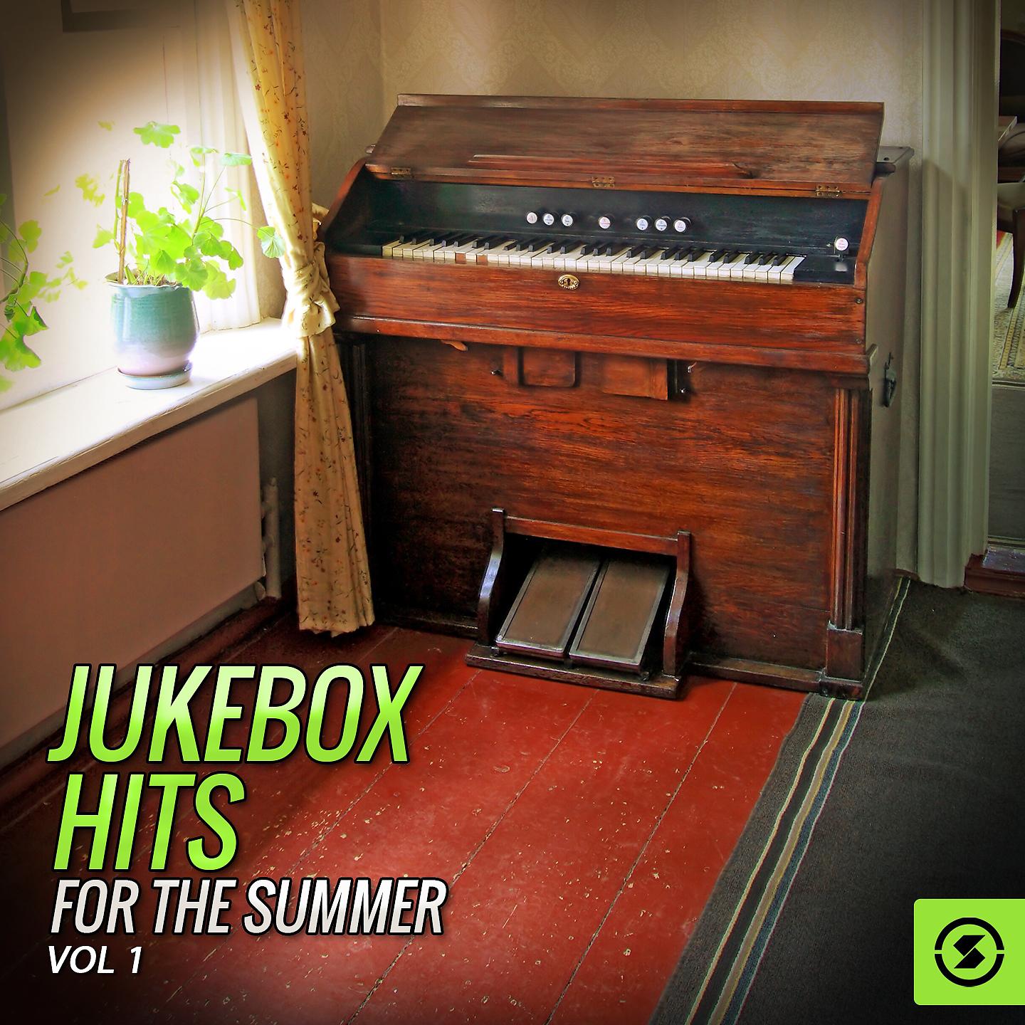 Постер альбома Jukebox Hits for the Summer, Vol. 1