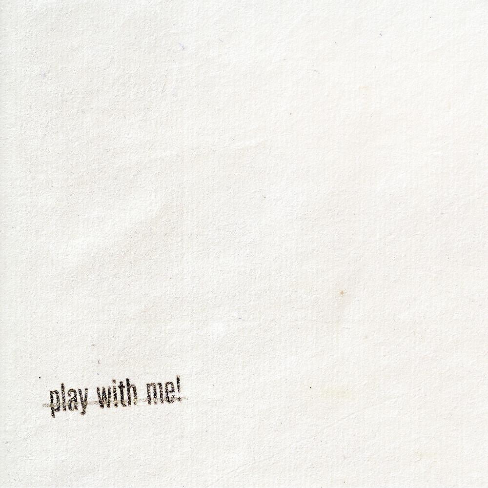 Постер альбома Play With Me!
