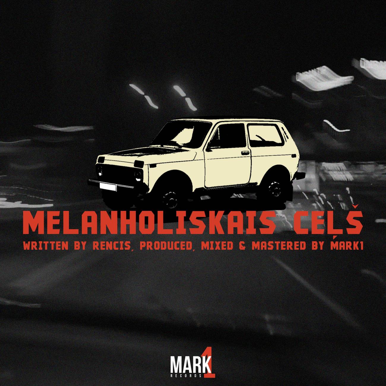 Постер альбома Melanholiskais Ceļš
