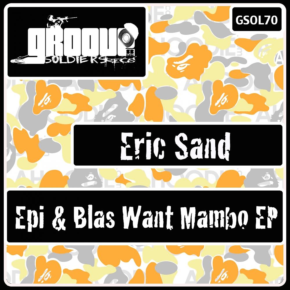 Постер альбома Epi & Blas Want Mambo EP