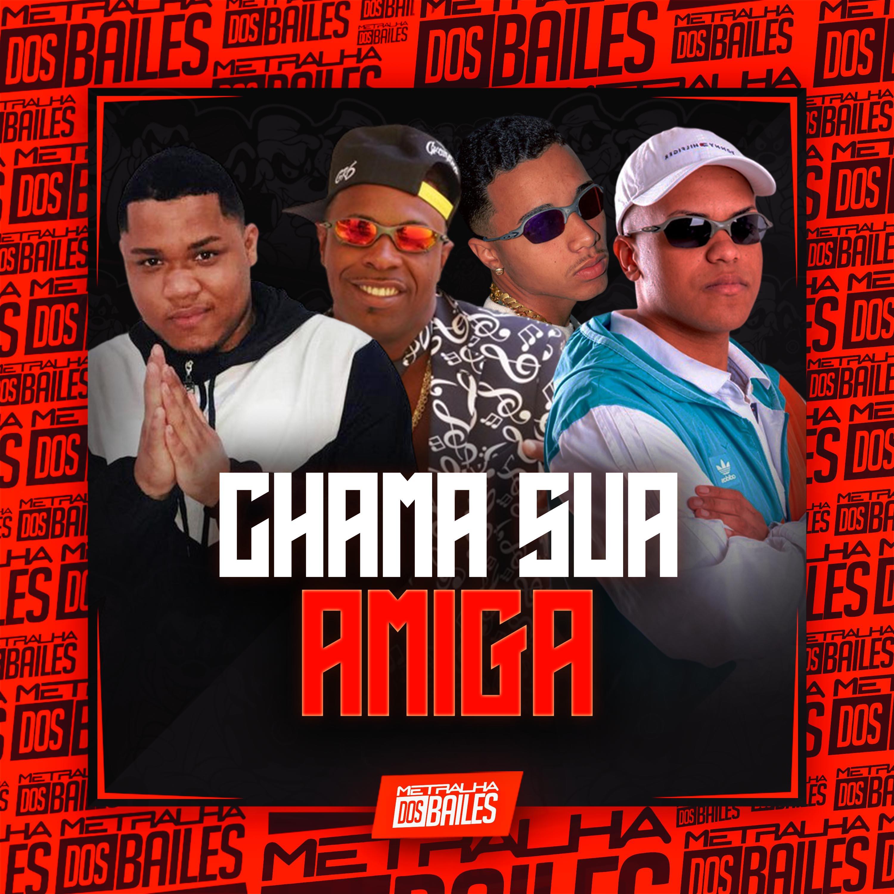 Постер альбома Chama Sua Amiga