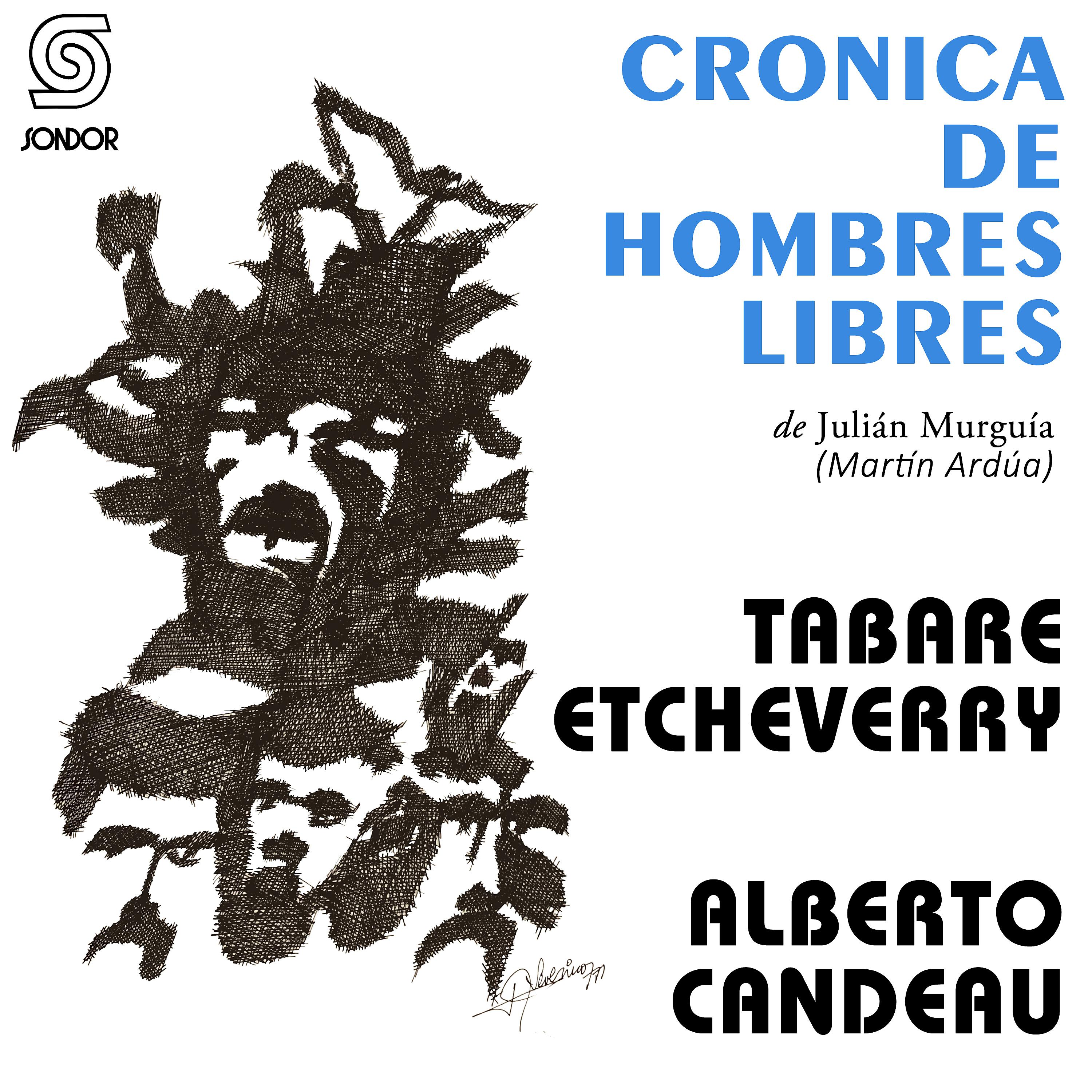 Постер альбома Crónica de Hombres Libres