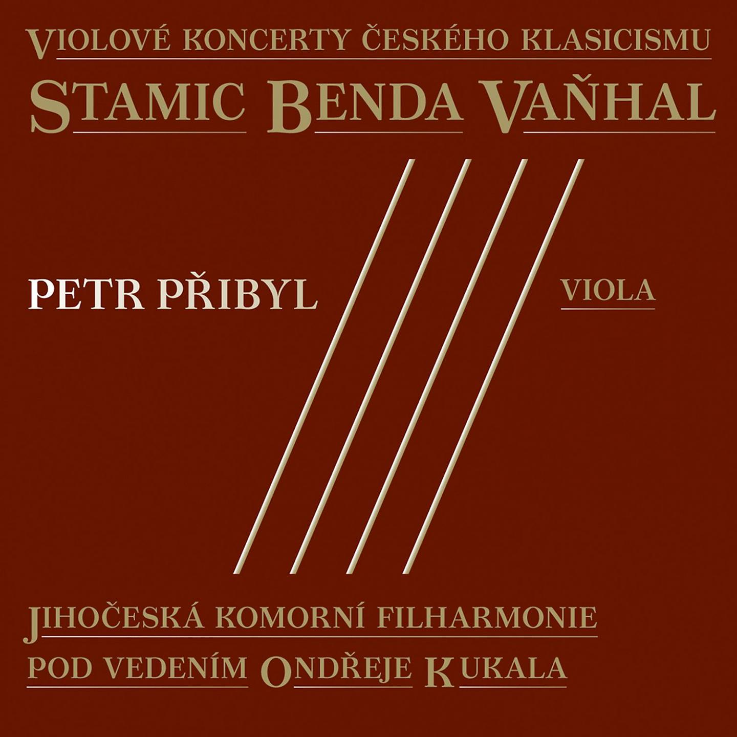 Постер альбома Stamic, Benda & Vaňhal: Violové koncerty českého klasicismu