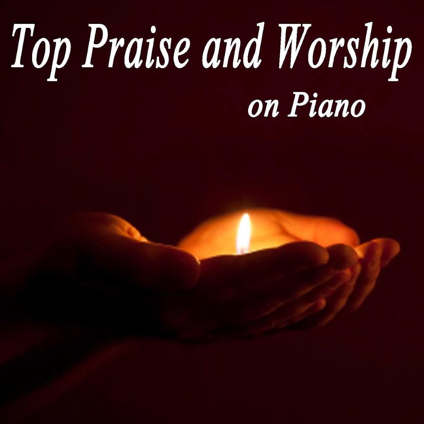 Постер альбома Top Praise and Worship on Piano