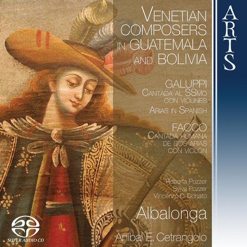 Постер альбома Galuppi, Facco & Pampani: Venetian Composers in Guatemala and Bolivia
