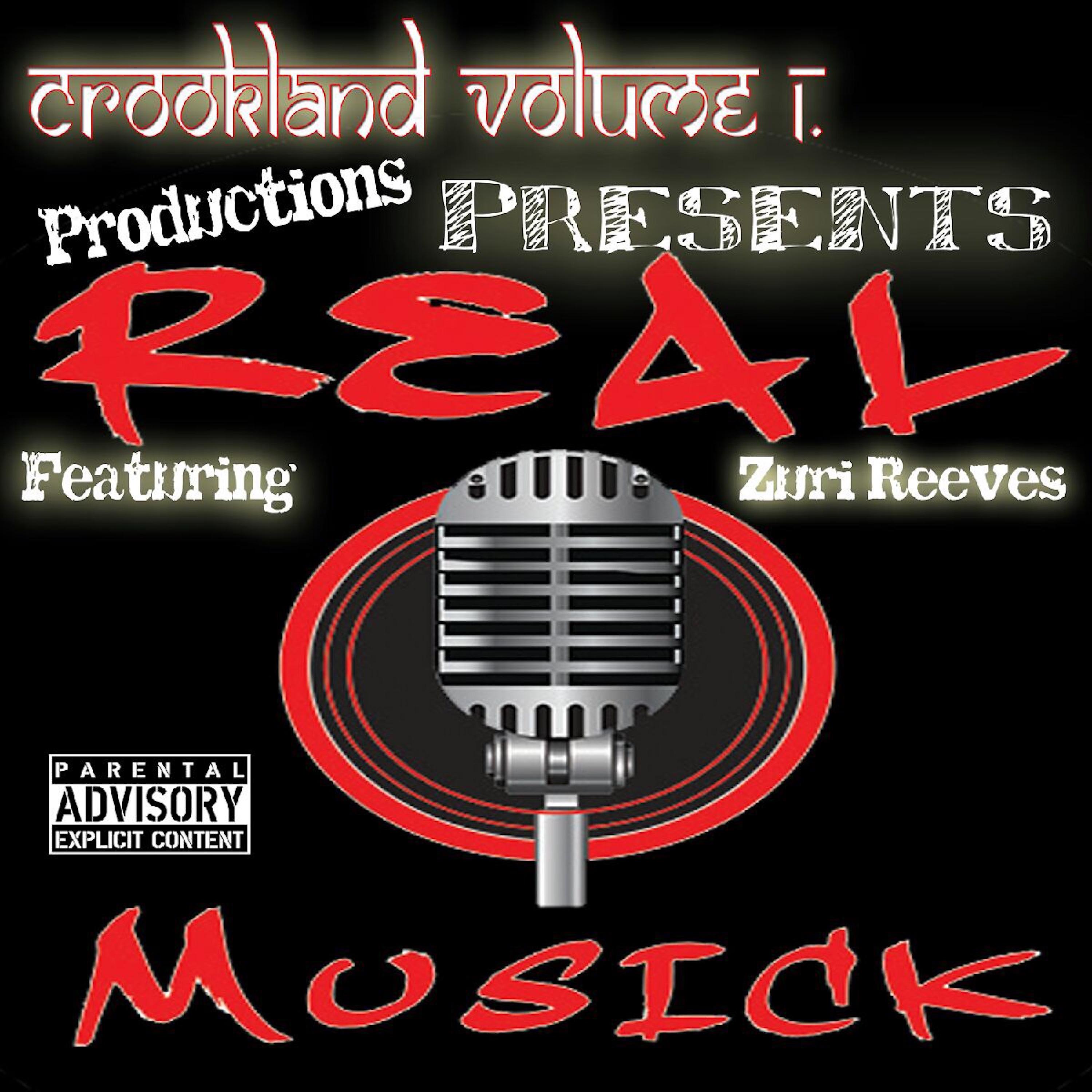 Постер альбома Real Musick Productions Presents: Crookland Vol. 1