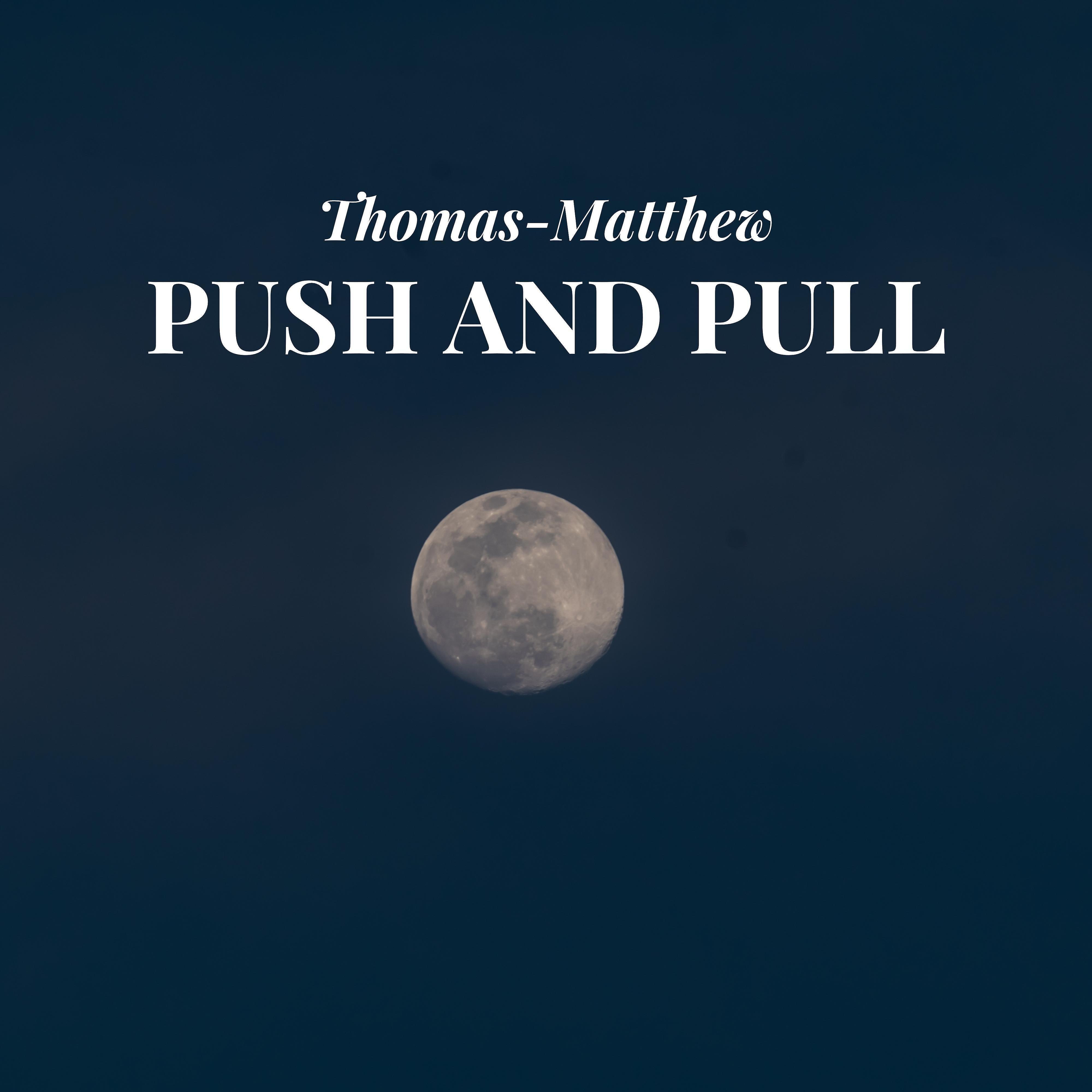 Постер альбома Push and Pull