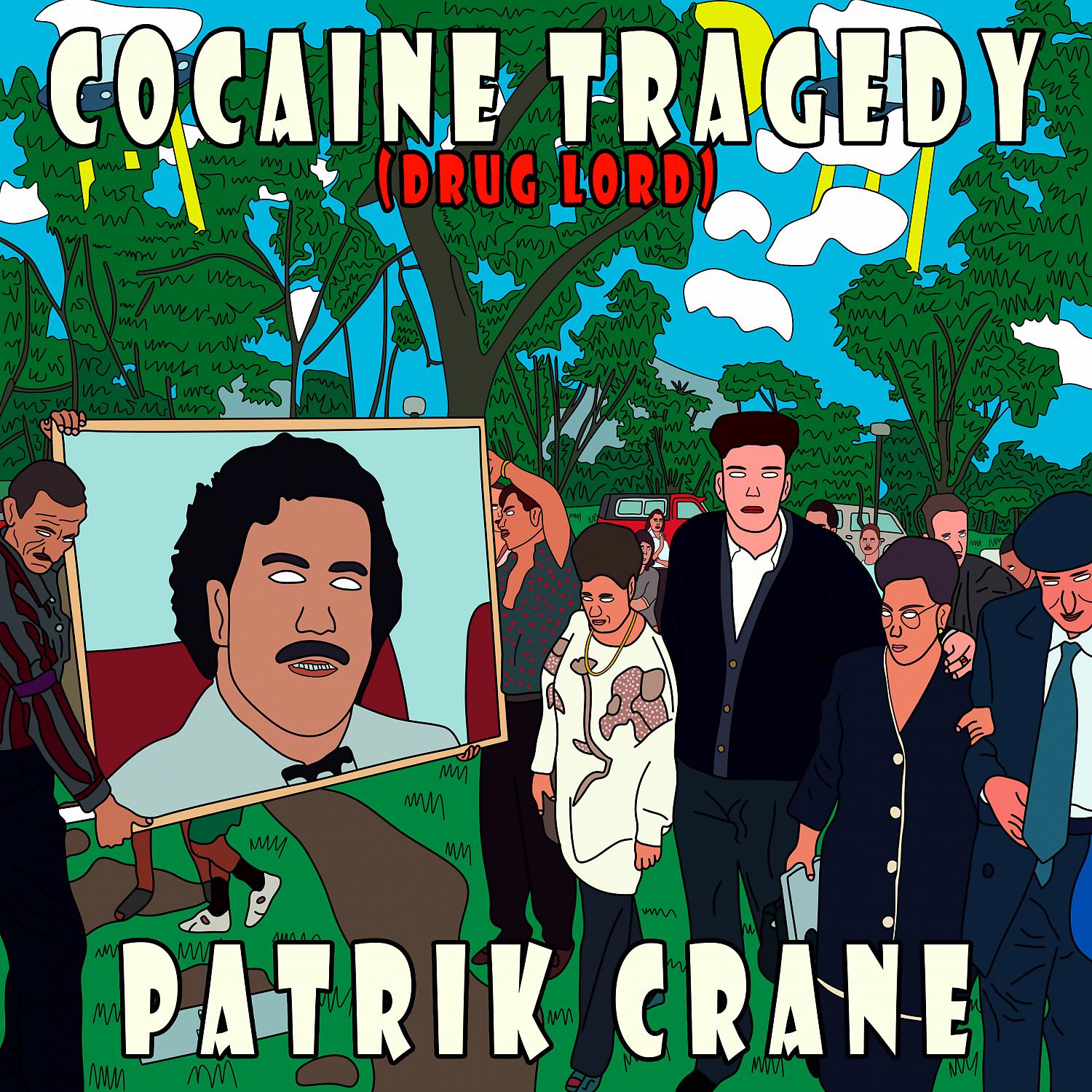 Постер альбома Cocaine Tragedy (Drug Lord)