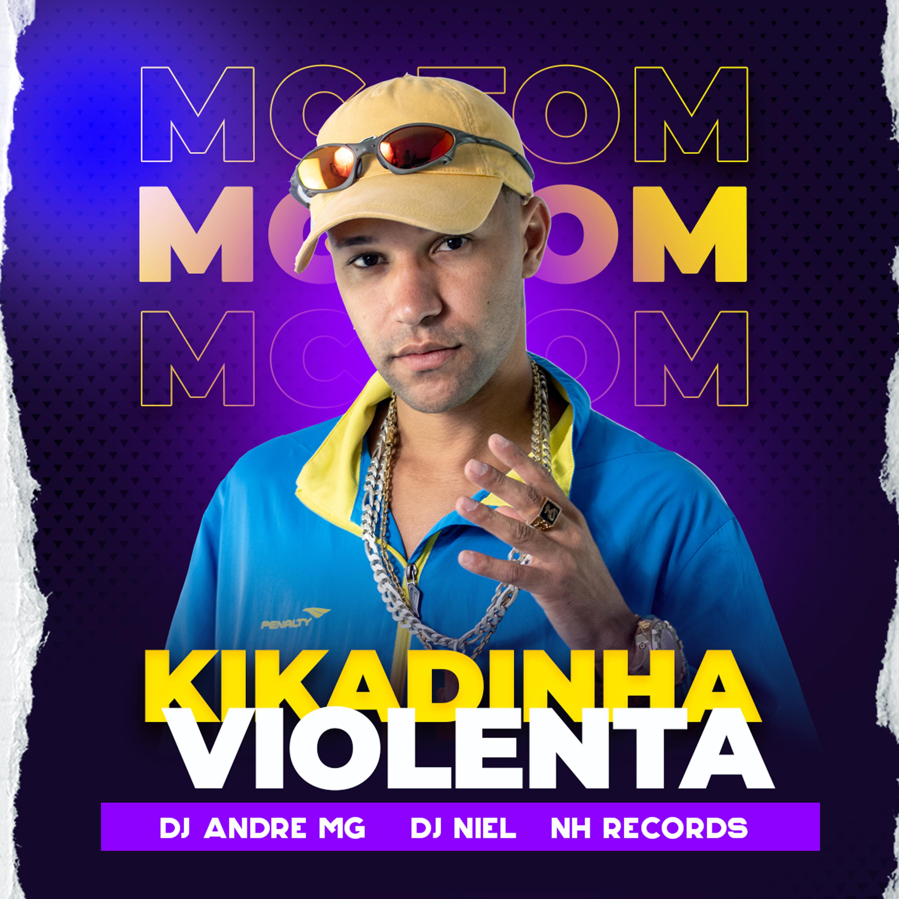 Постер альбома Kikadinha Violenta