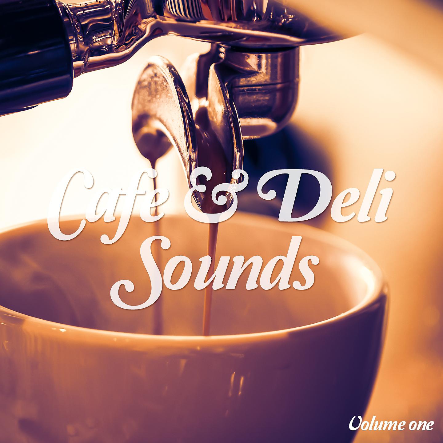 Постер альбома Café & Deli Sounds, Vol. 1