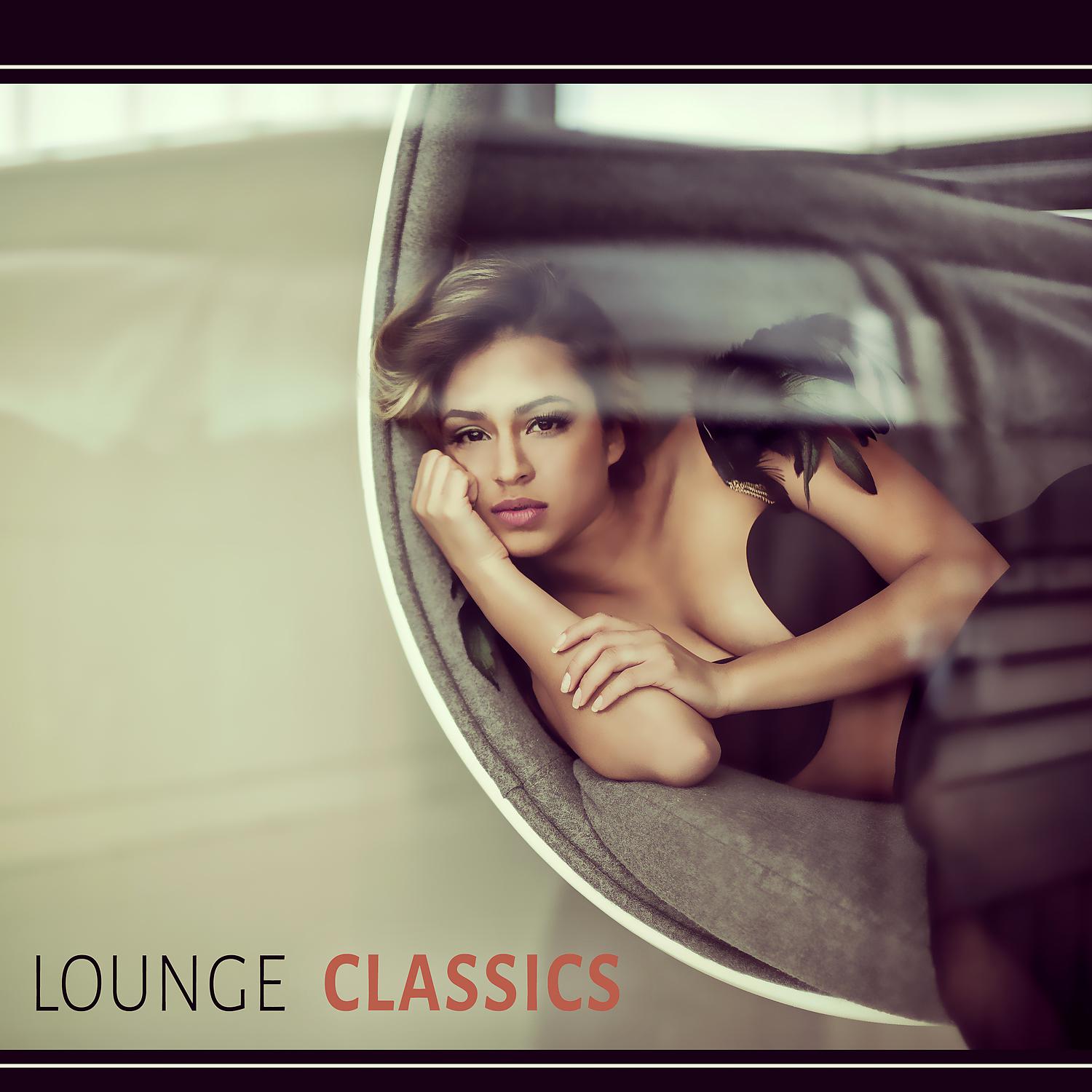 Постер альбома Lounge Classics: The Very Best of Famous Classical Pieces Collection, Relaxing Instrumental Music, Classical Songs, Learning Time, Background Music, Easy Listening