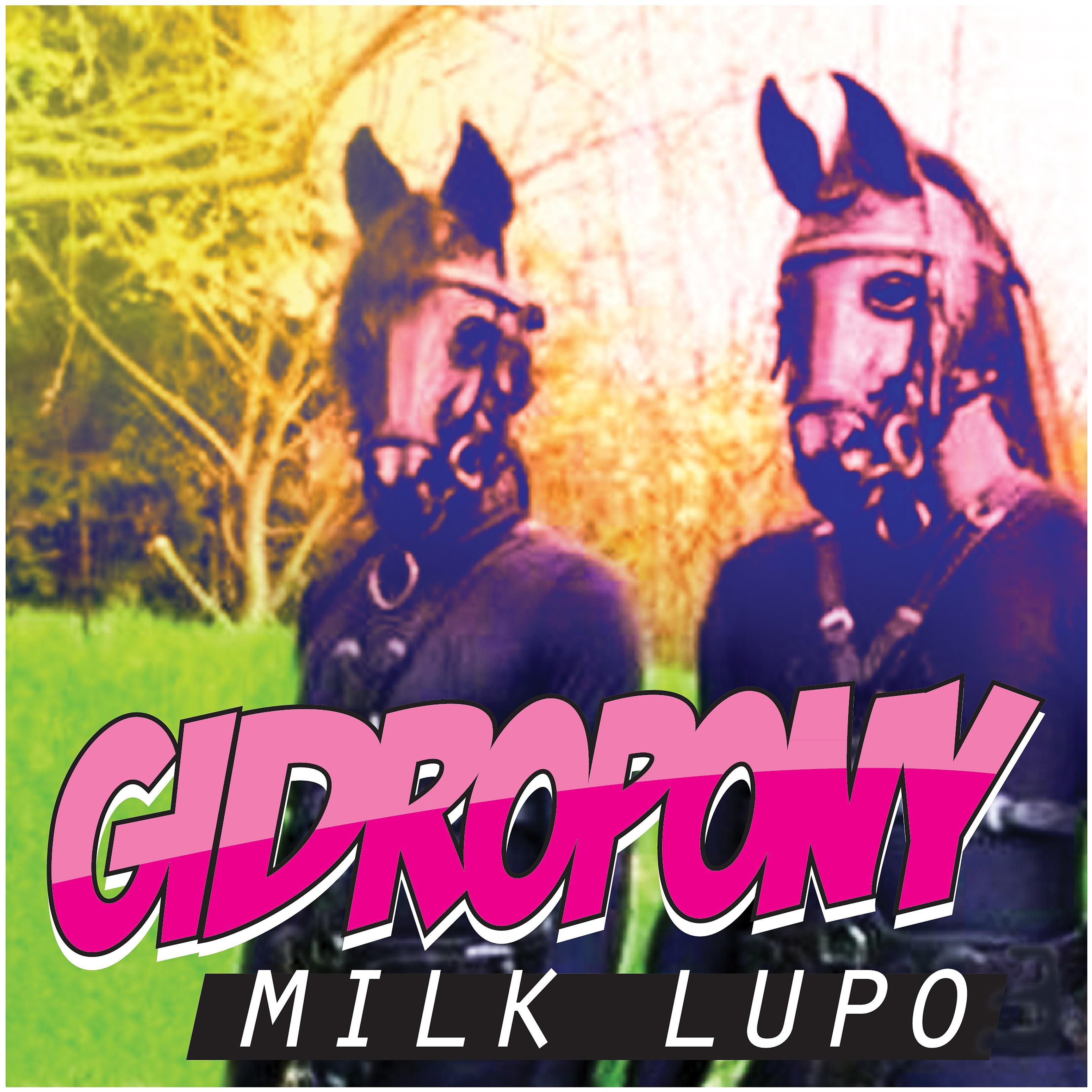 Постер альбома Milk Lupo