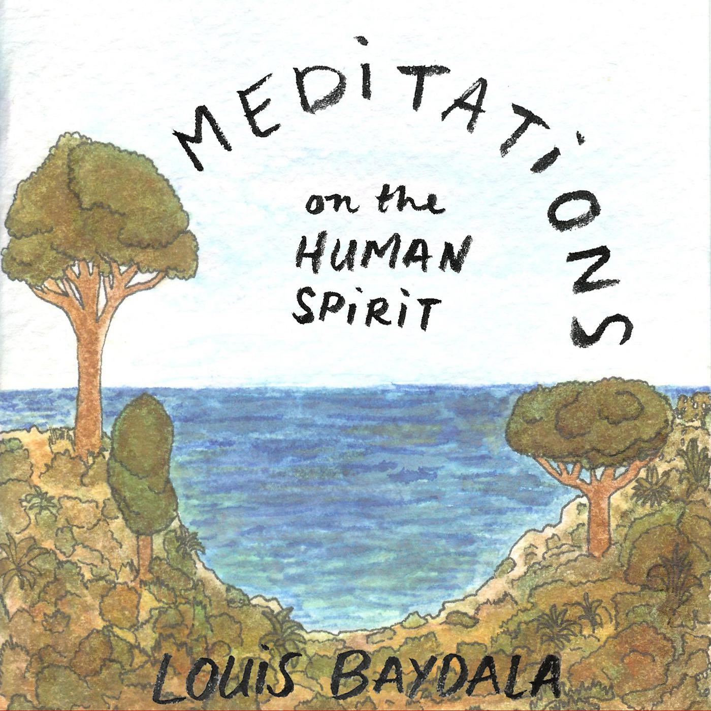 Постер альбома Meditations on the Human Spirit