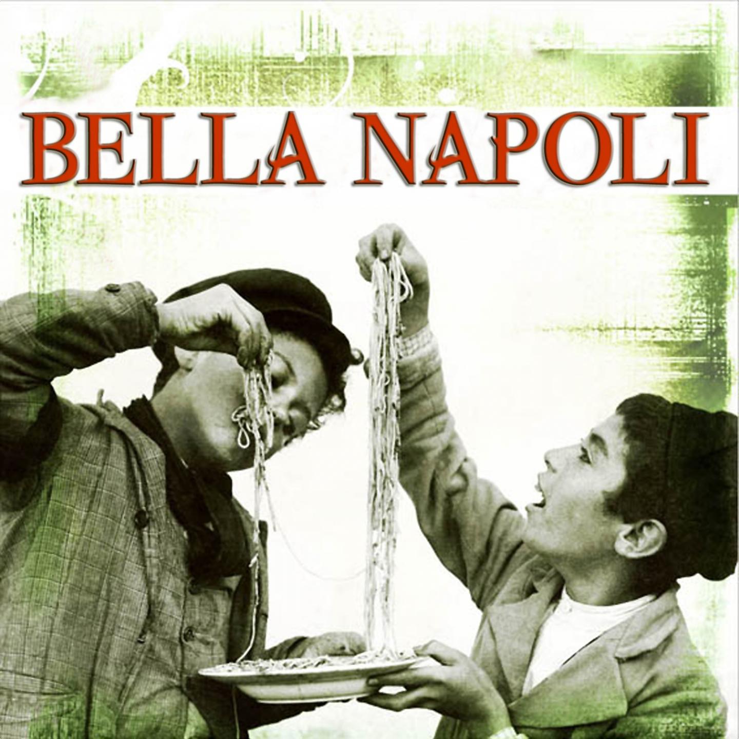 Постер альбома Bella Napoli