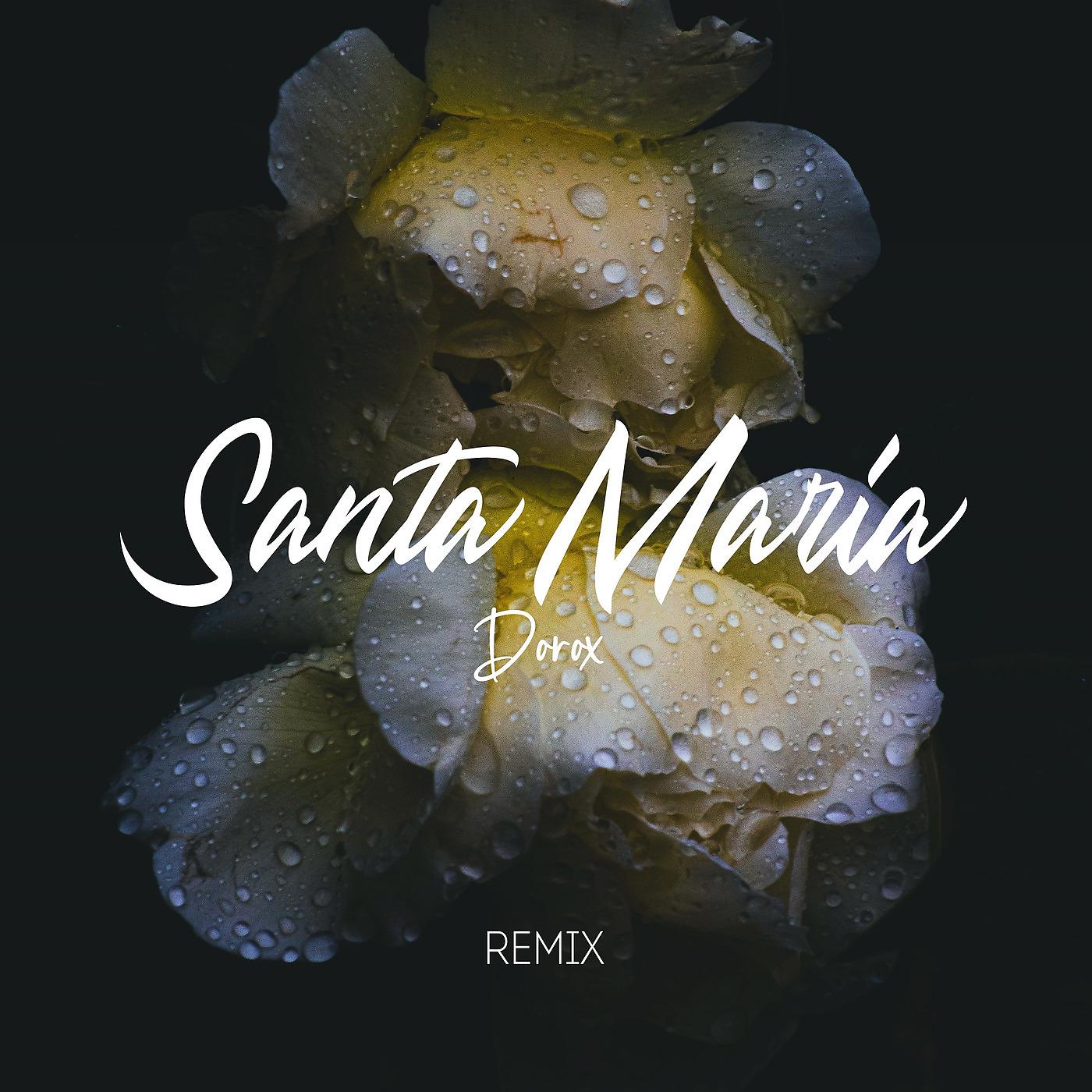 Постер альбома Santa Maria (Remix)