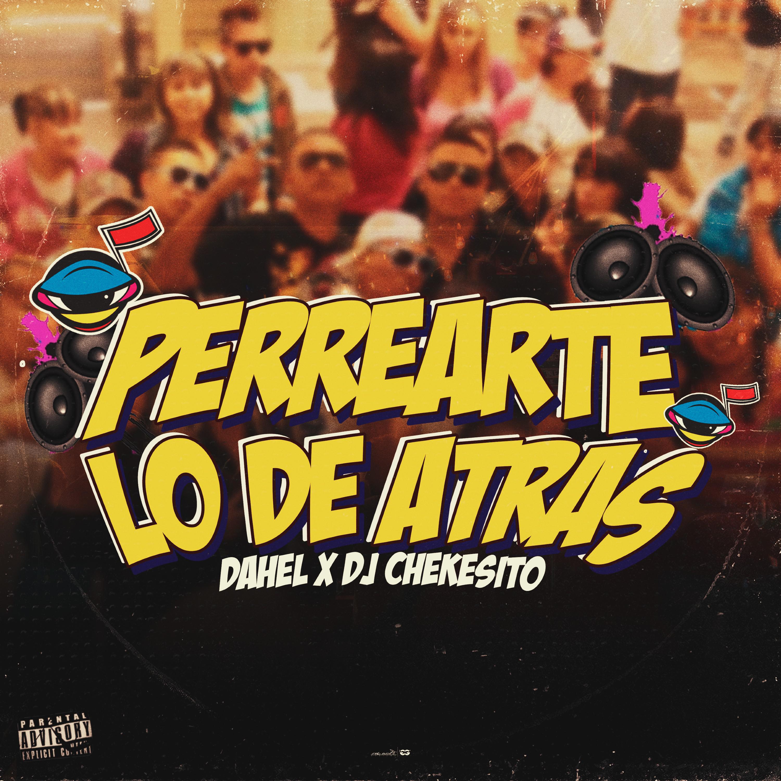 Постер альбома Perrearte Lo De Atras
