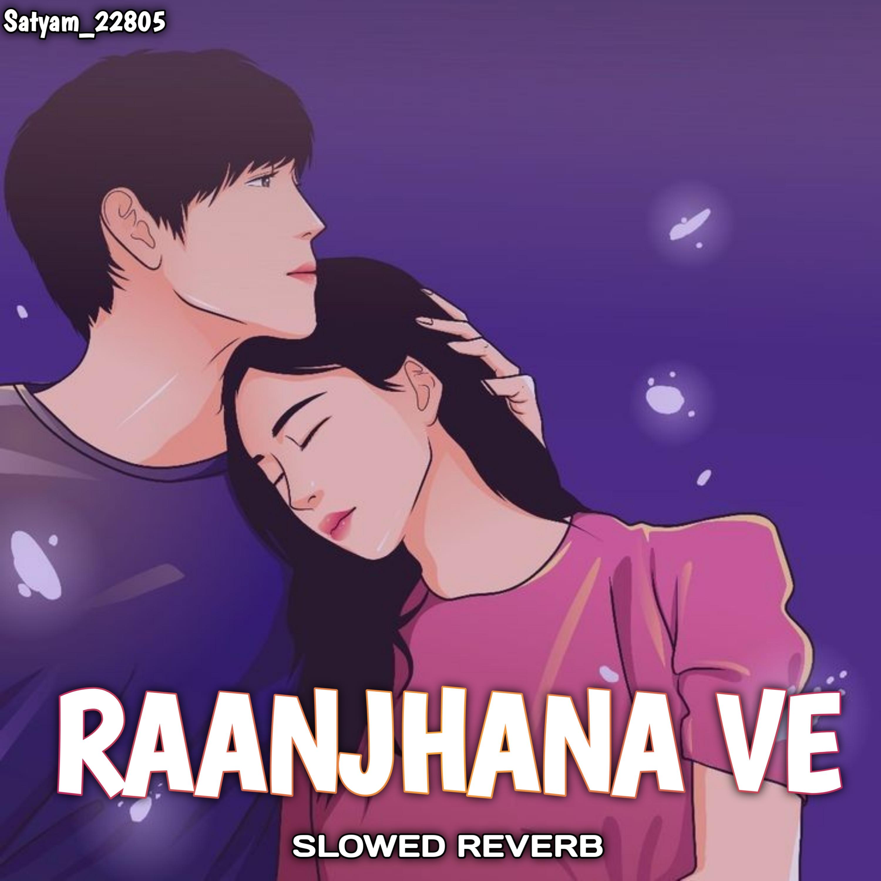 Постер альбома Raanjhana Ve