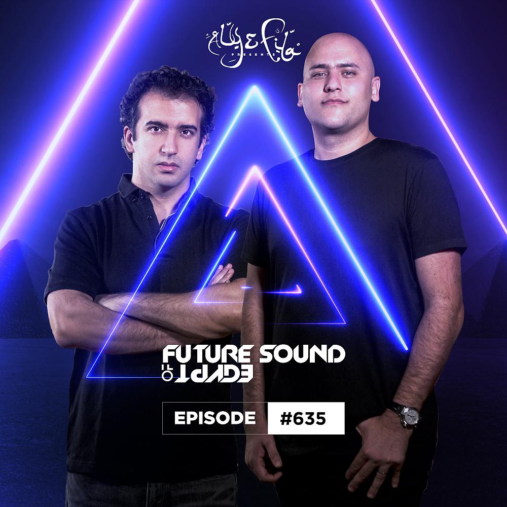 Постер альбома FSOE 635 - Future Sound Of Egypt Episode 635