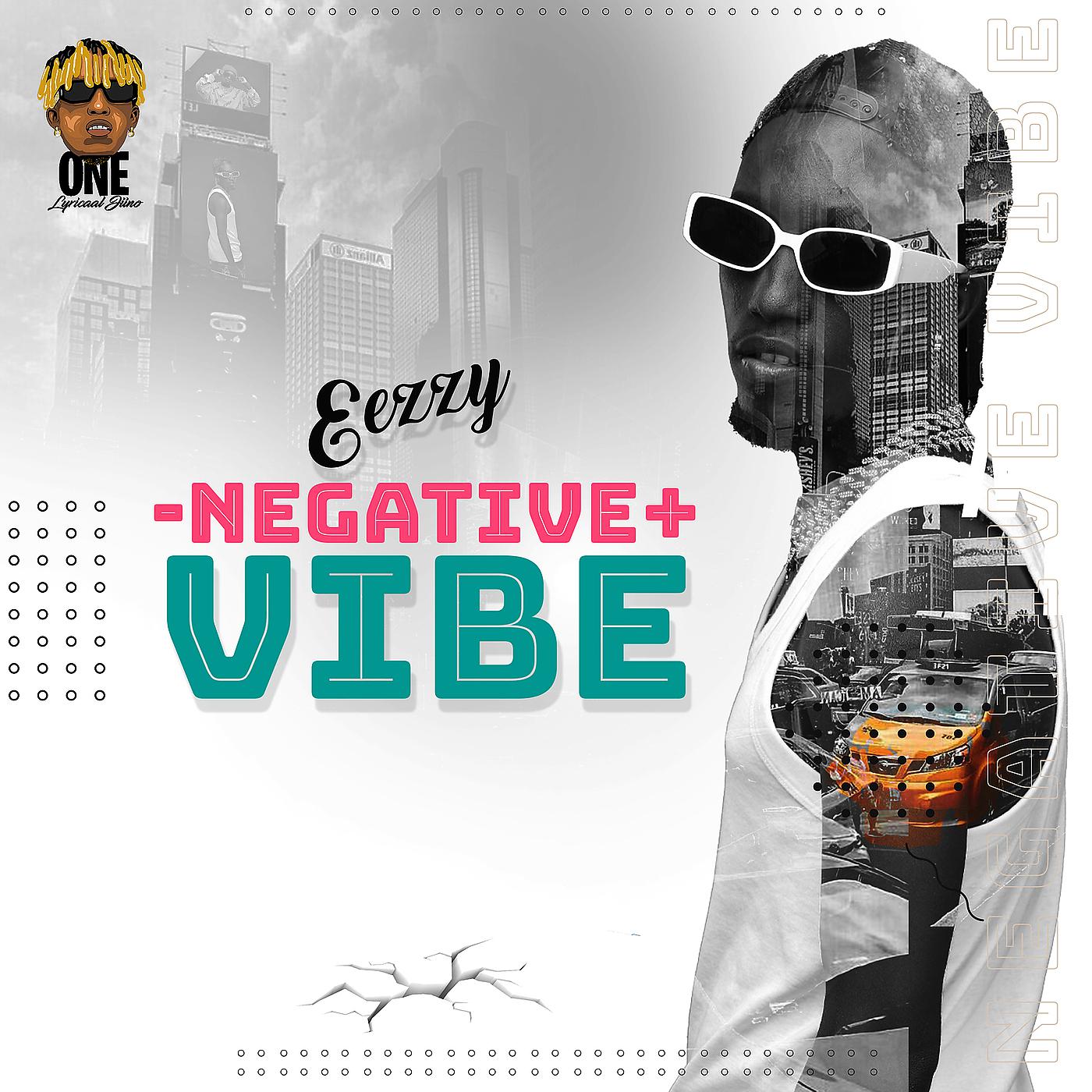 Постер альбома Negative Vibe ( Luo Version )