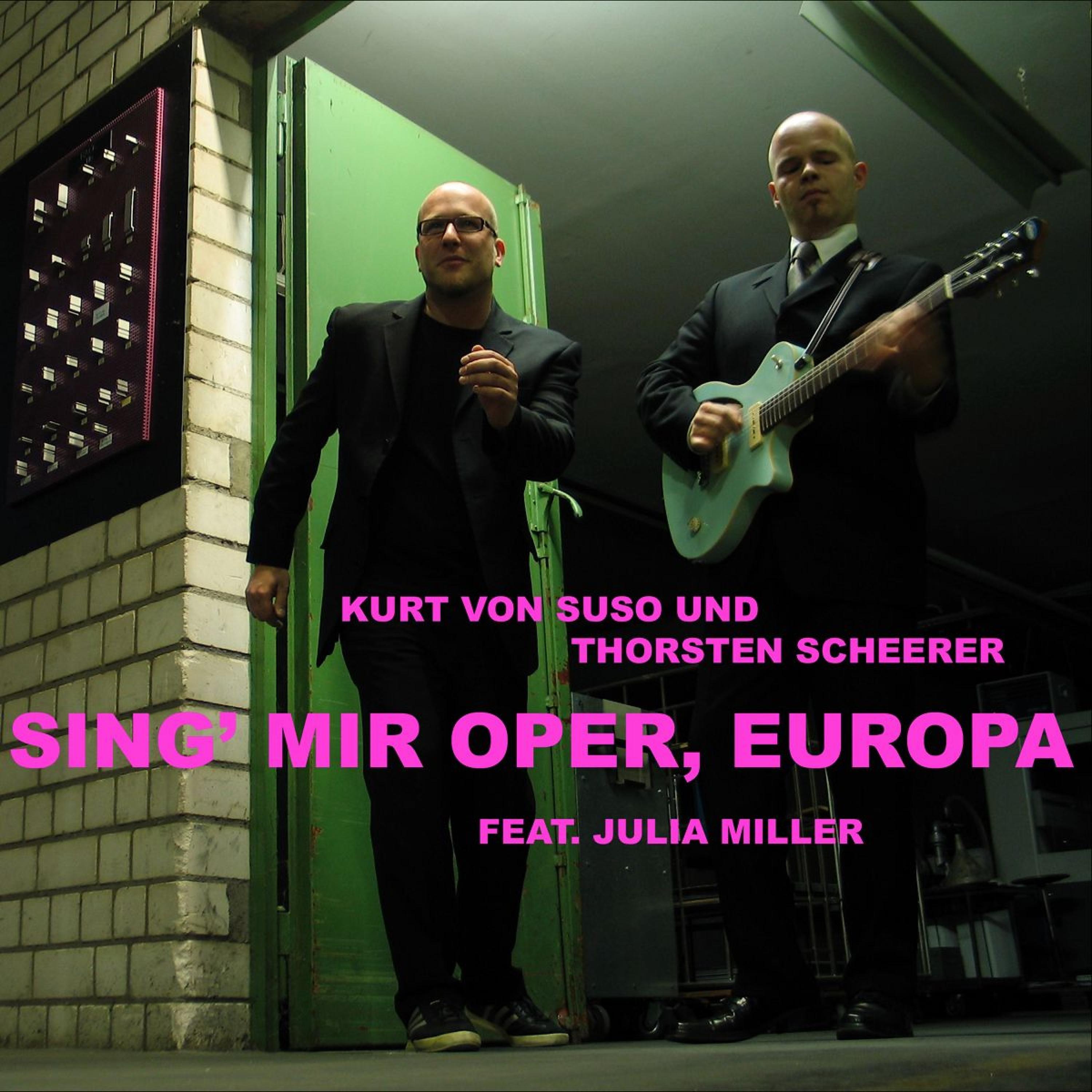 Постер альбома Sing' Mir Oper, Europa (feat. Julia Miller)