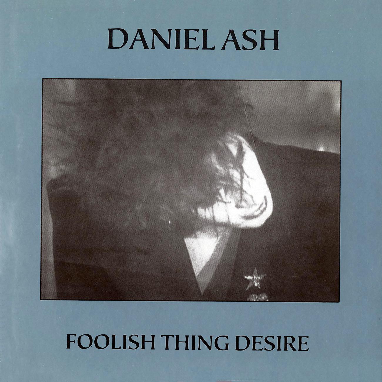 Постер альбома Foolish Thing Desire