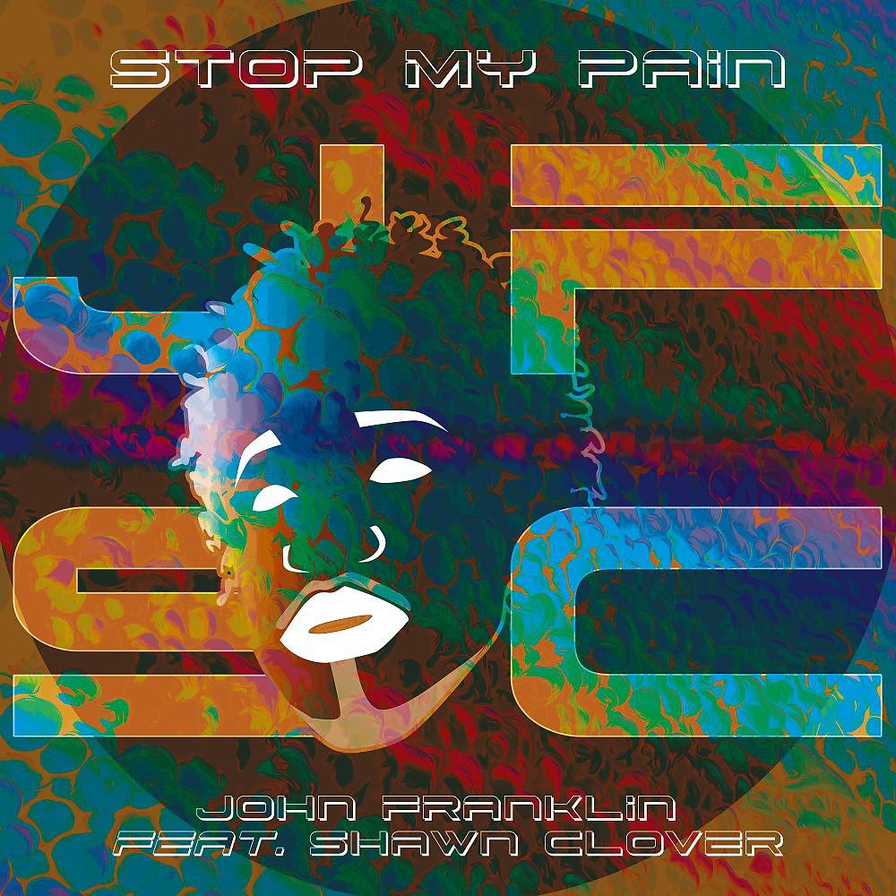 Постер альбома Stop My Pain