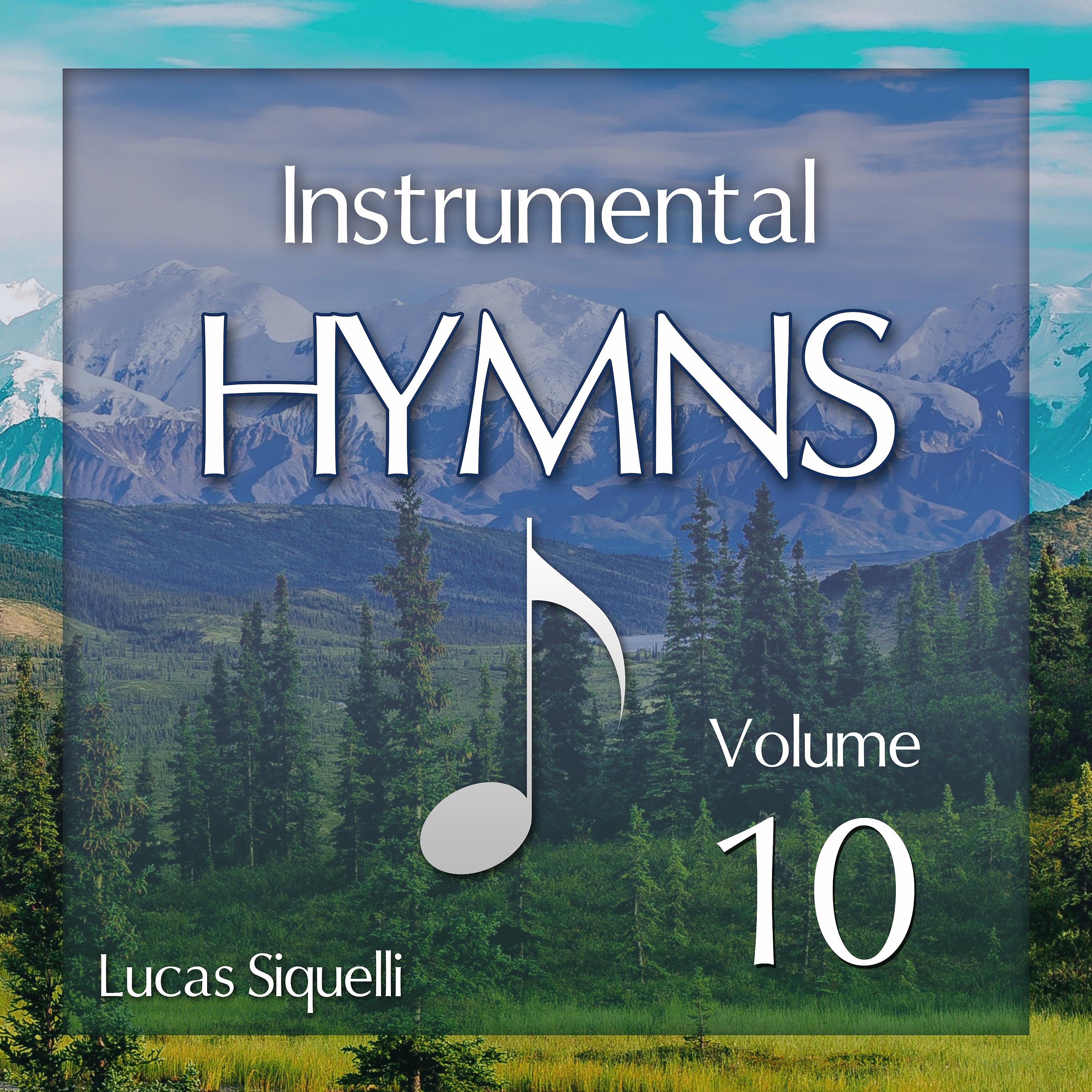 Постер альбома Instrumental Hymns, Vol. 10