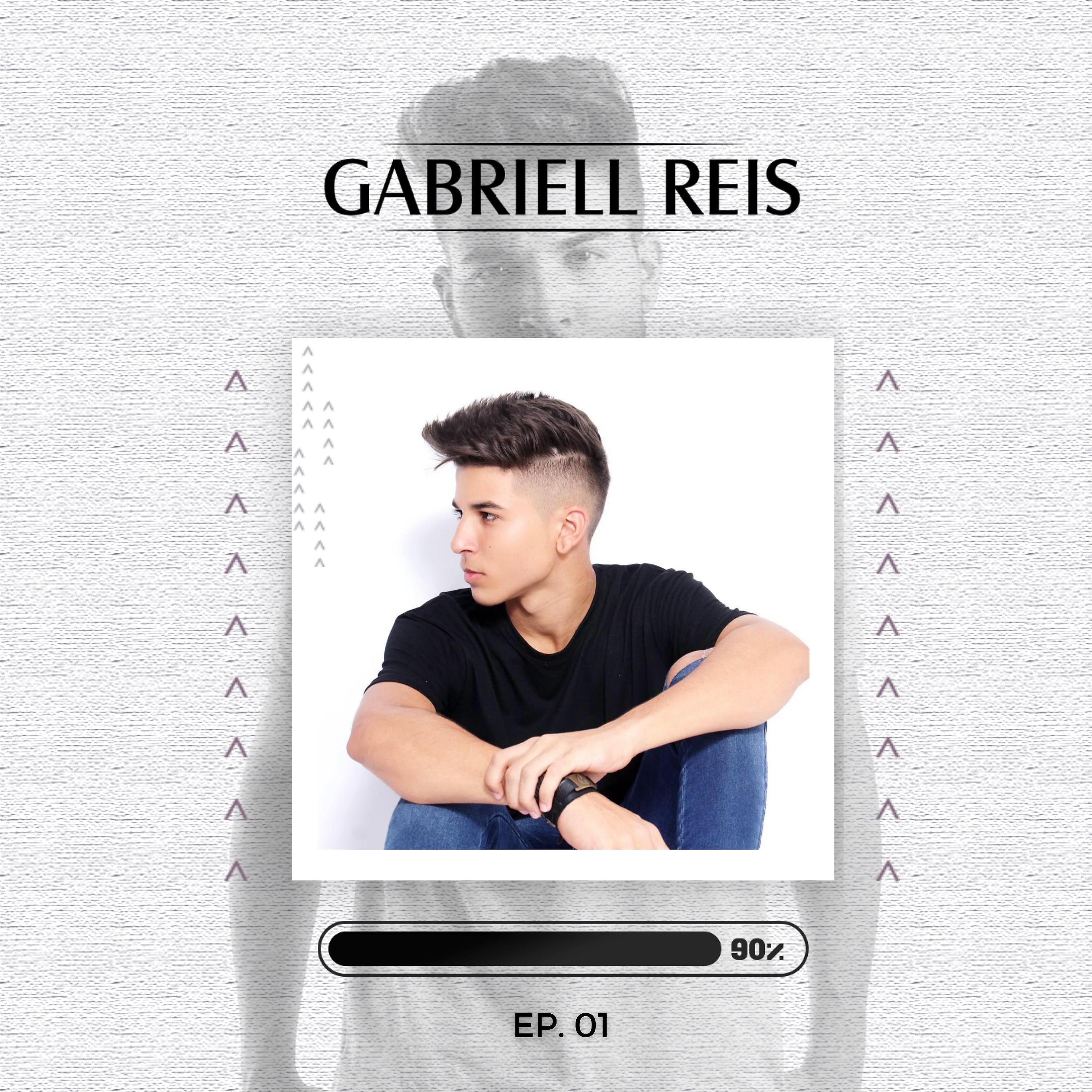Постер альбома Gabriell Reis, Ep. 01