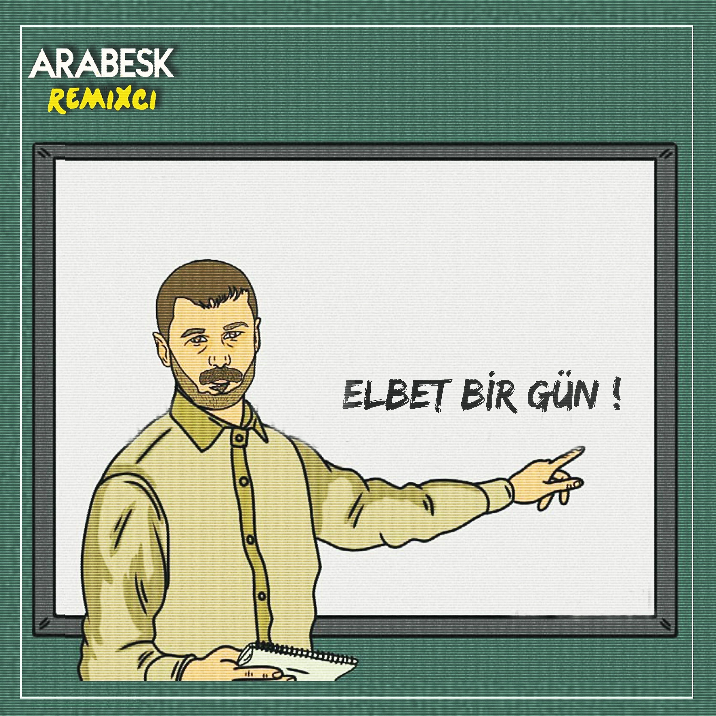 Постер альбома Elbet Bir Gün!