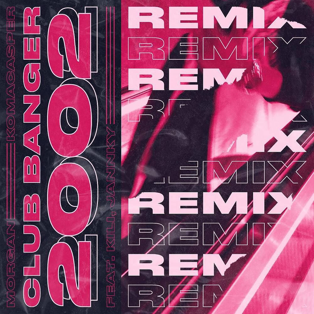 Постер альбома Club Banger 2002 (Remix)
