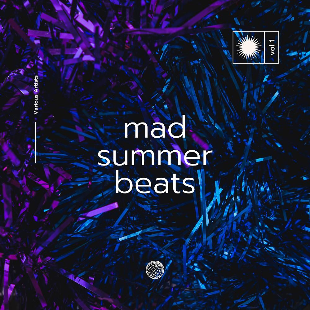 Постер альбома Mad Summer Beats, Vol. 1