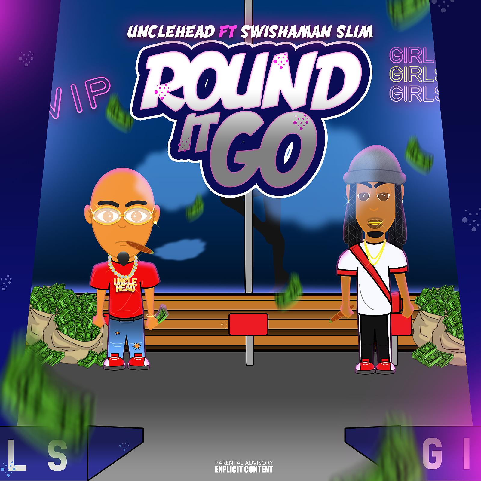 Постер альбома Round It Go (feat. Swisha Man Slim)