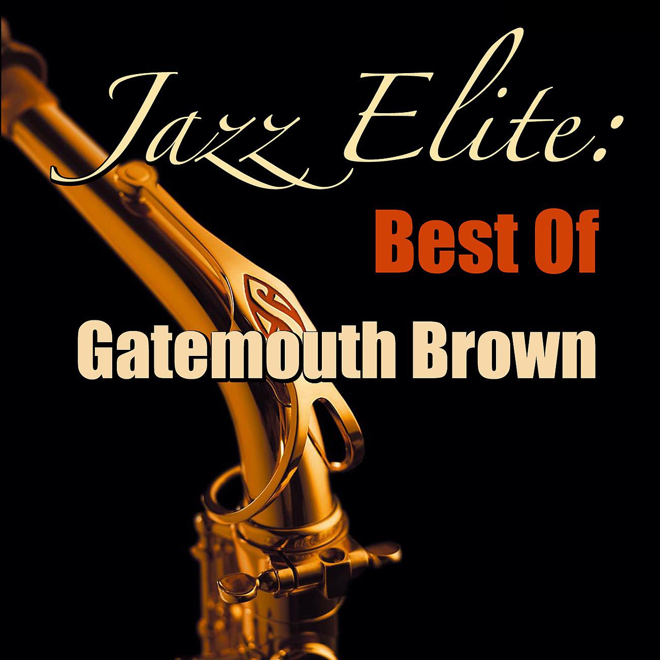 Постер альбома Jazz Elite: Best Of Gatemouth Brown