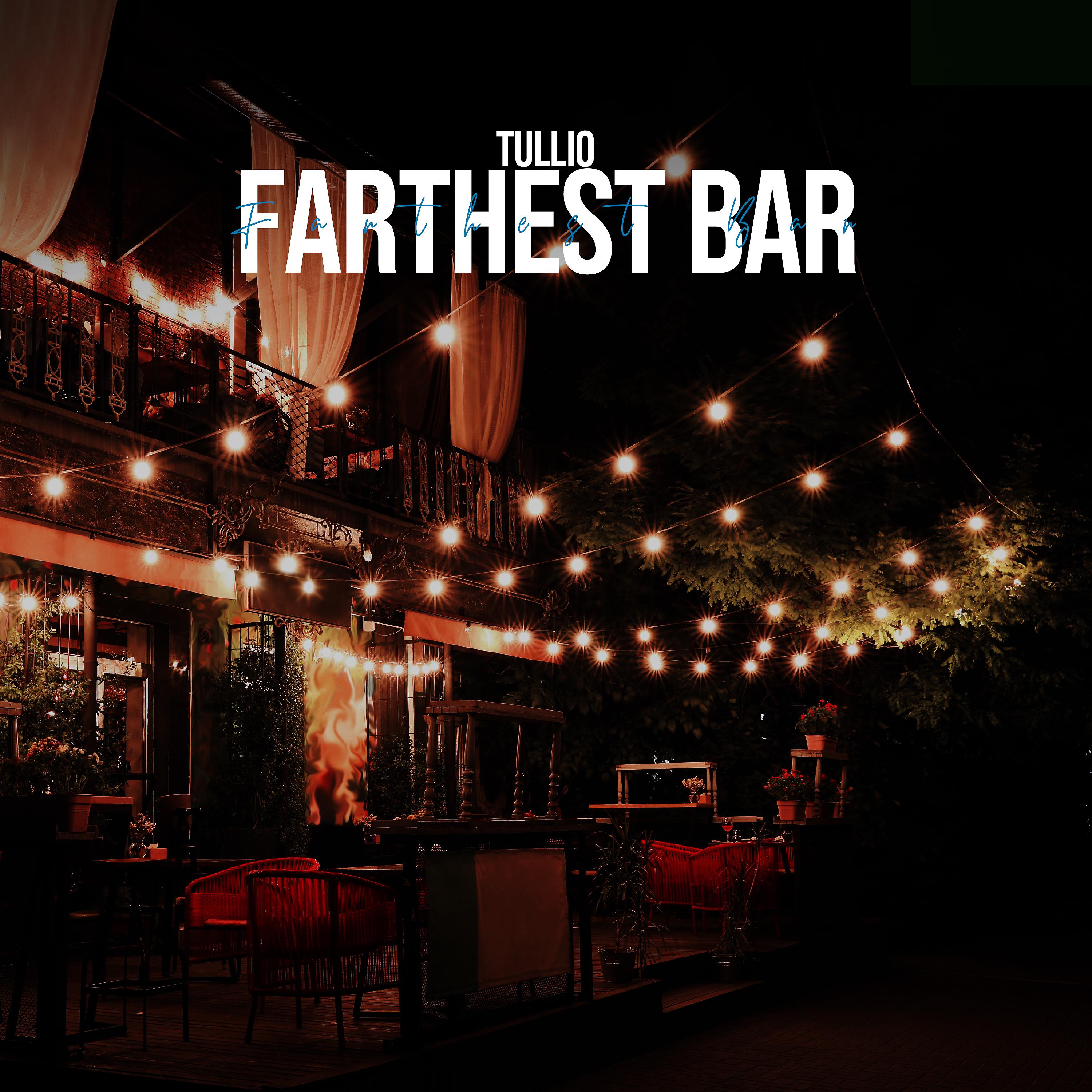 Постер альбома Farthest Bar