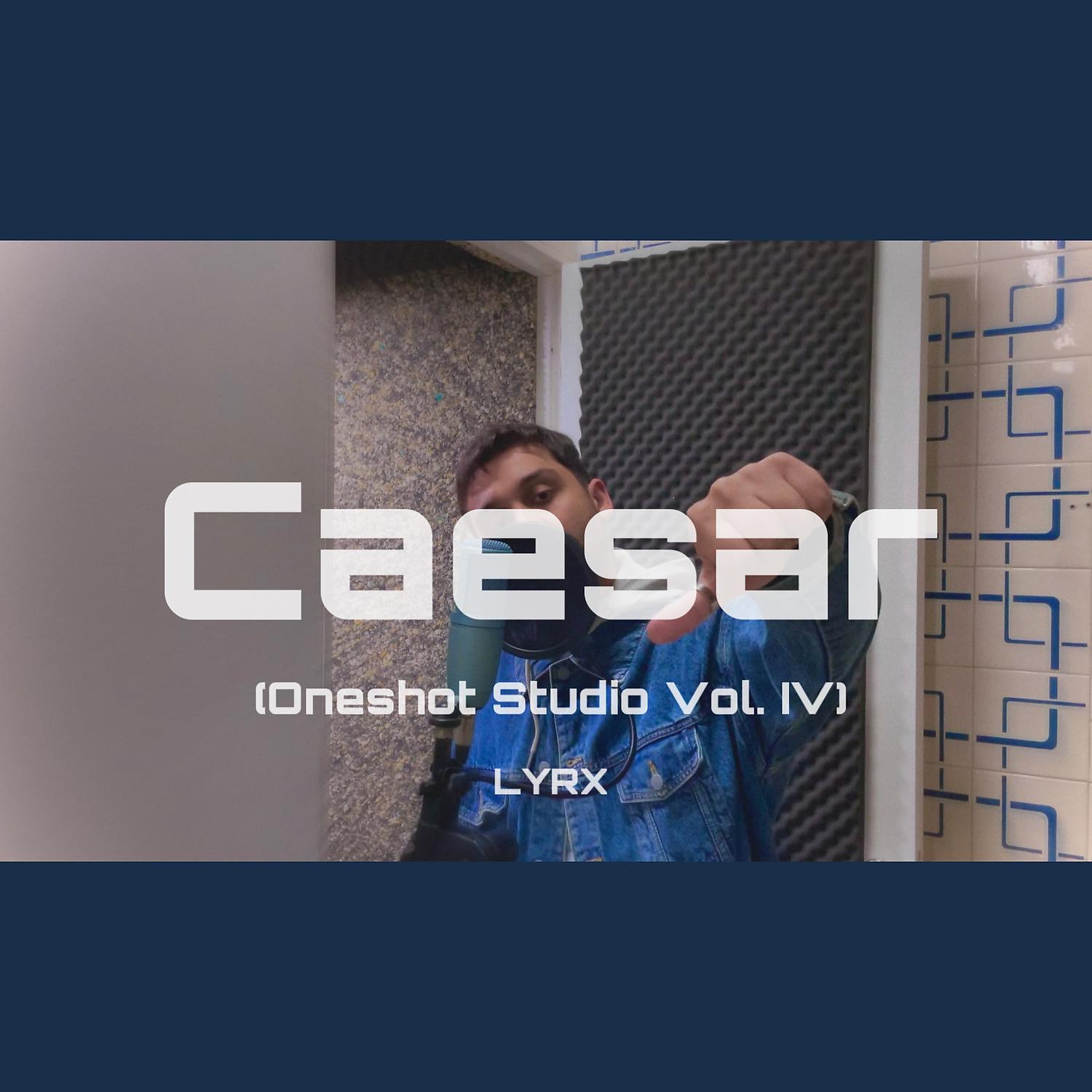 Постер альбома Caesar (Oneshot Studio, Vol. IV)